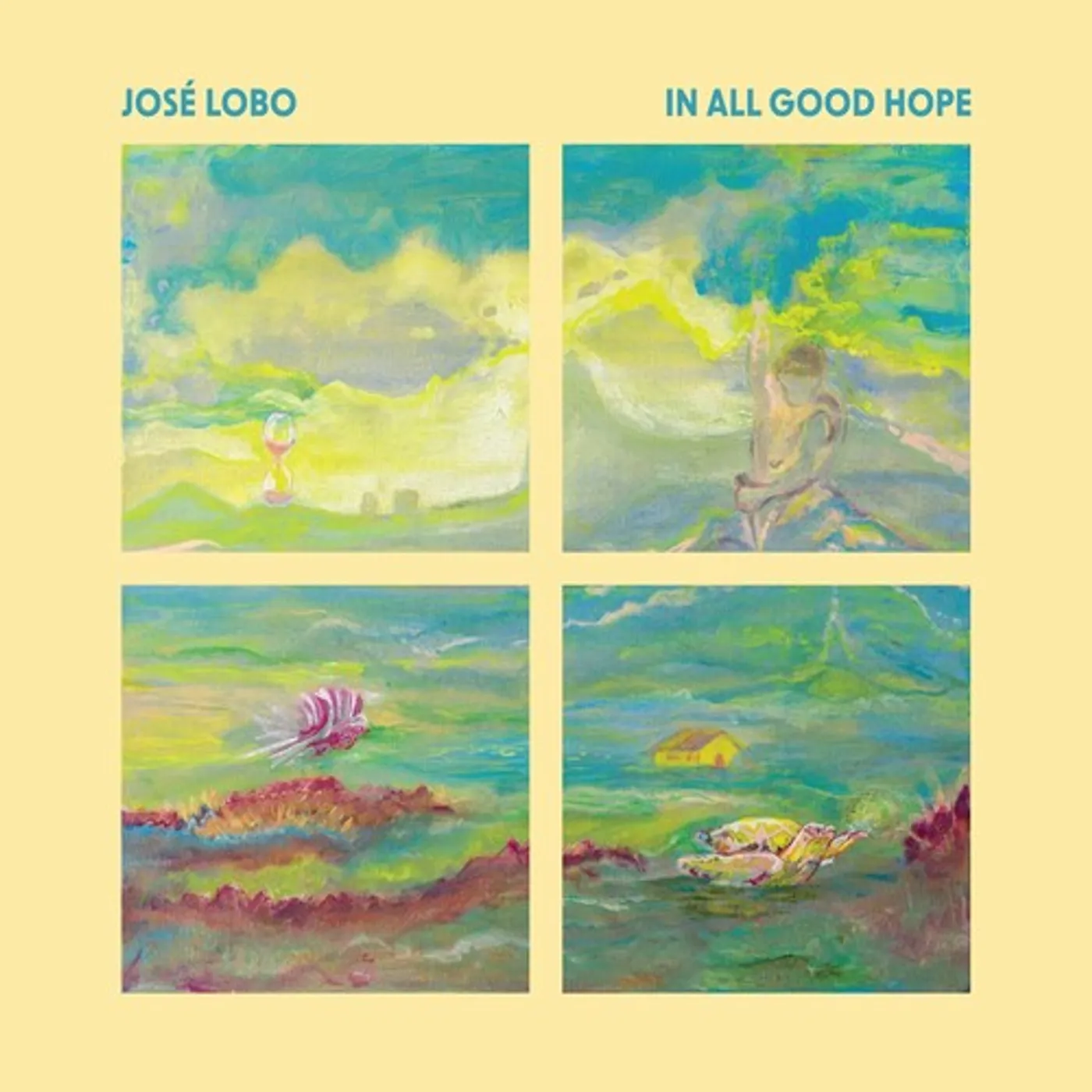 José Lobo LP Vinyl - In All Good Hope