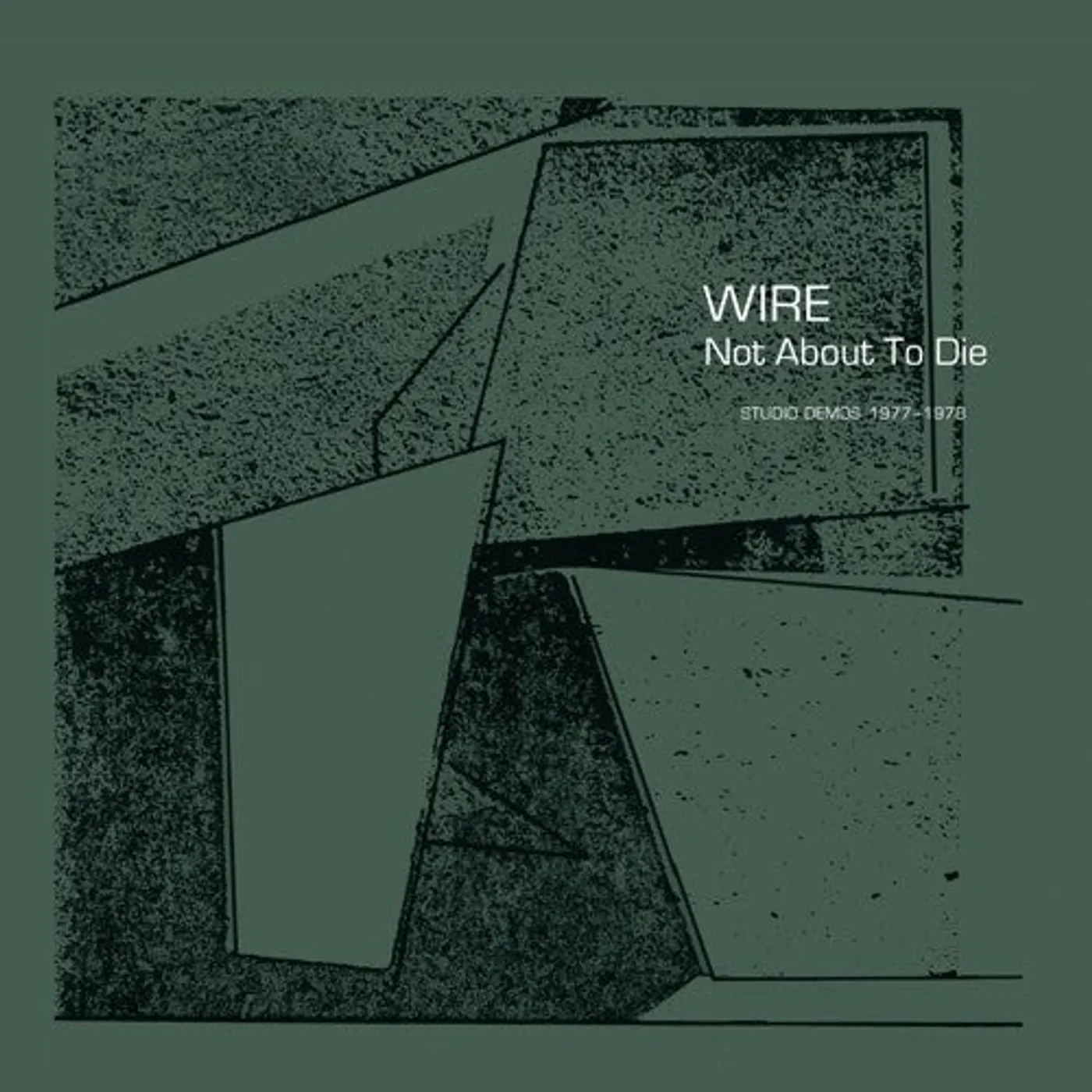 Wire LP Vinyl - Not About To Die