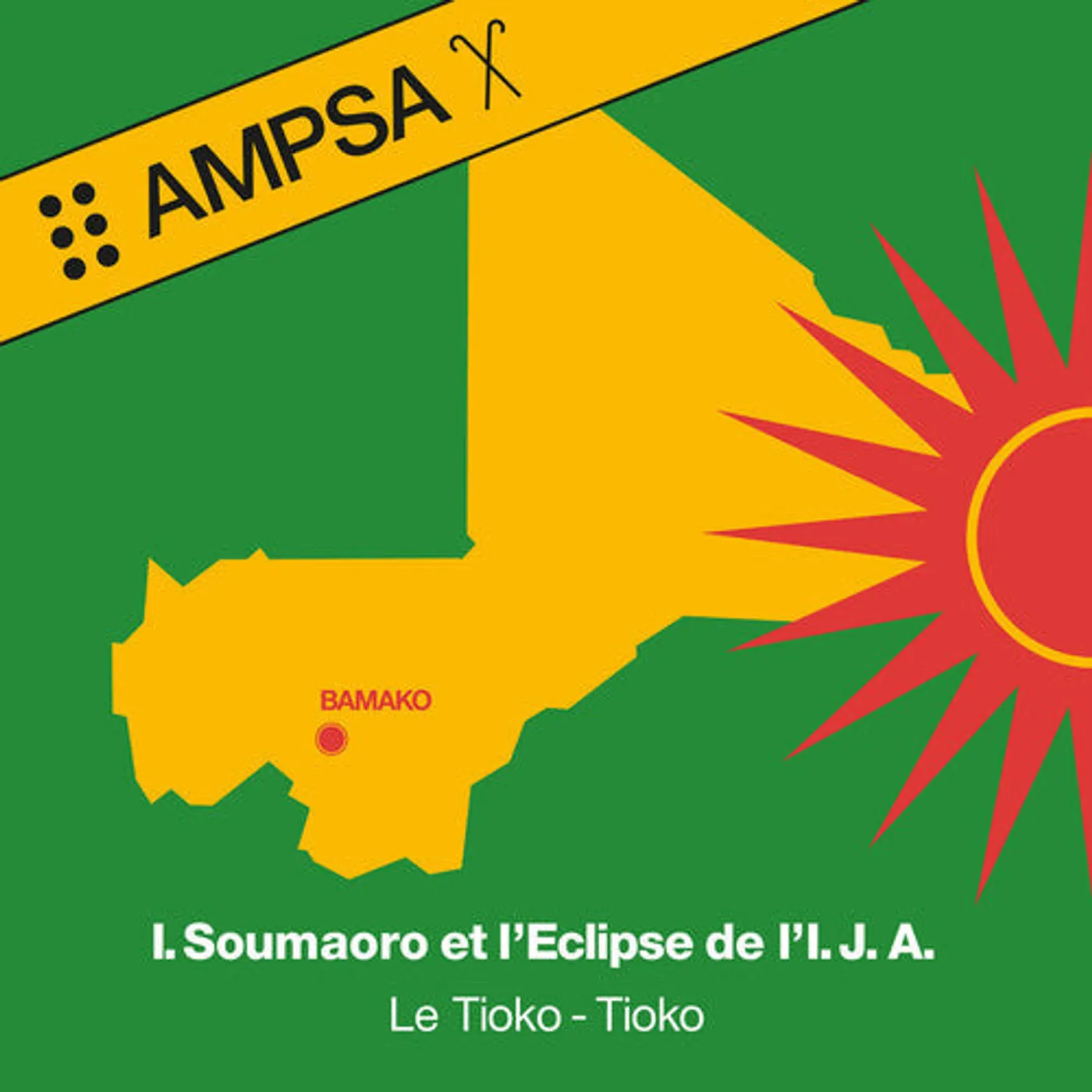 Idrissa Soumaoro Et L'Eclipse De L'I.J.A. LP Vinyl - Le Tioko-Tioko
