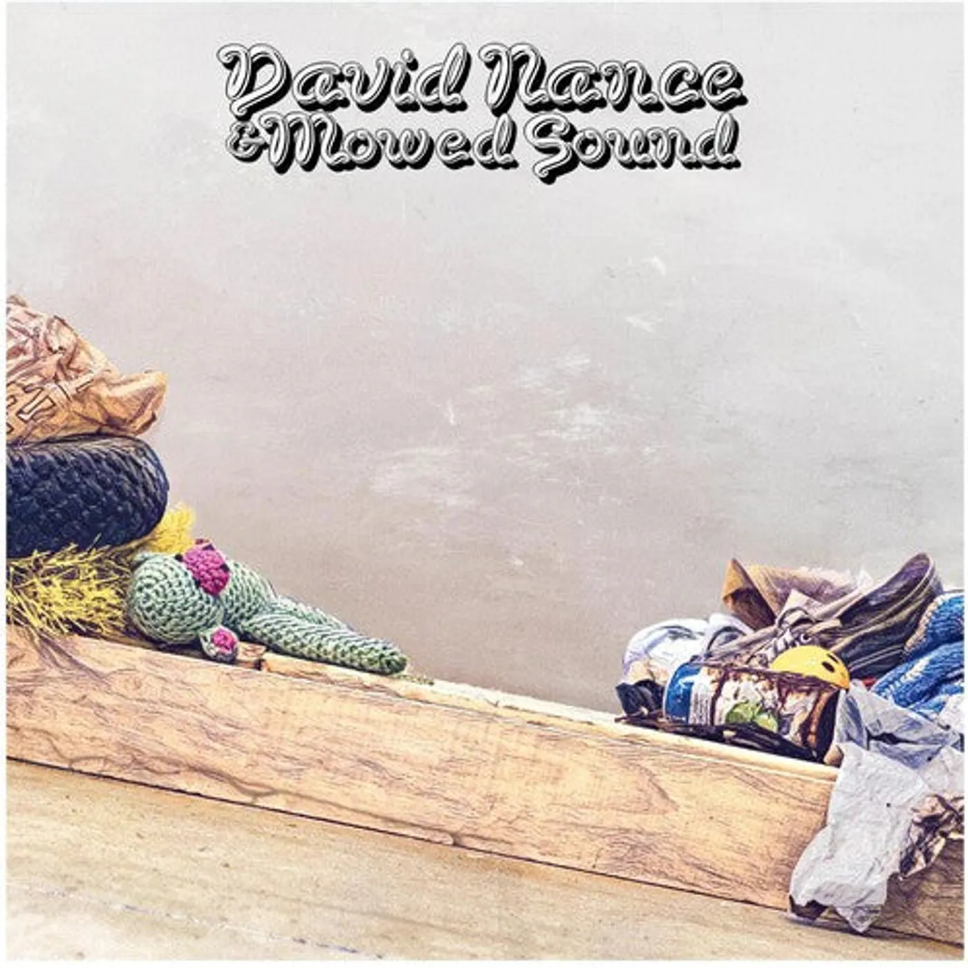 David Nance LP Vinyl - David Nance & Mowed Sound