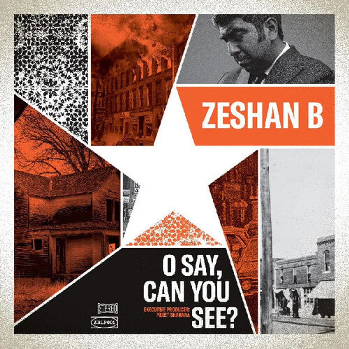 Zeshan B LP Vinyl - O Say, Can You See? (Ofgv)