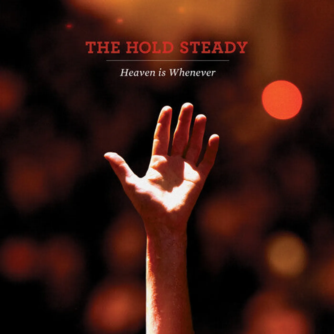 The Hold Steady LP Vinyl - Heaven Is Whenever (Bonus Tracks) (Dlx) (Aniv)