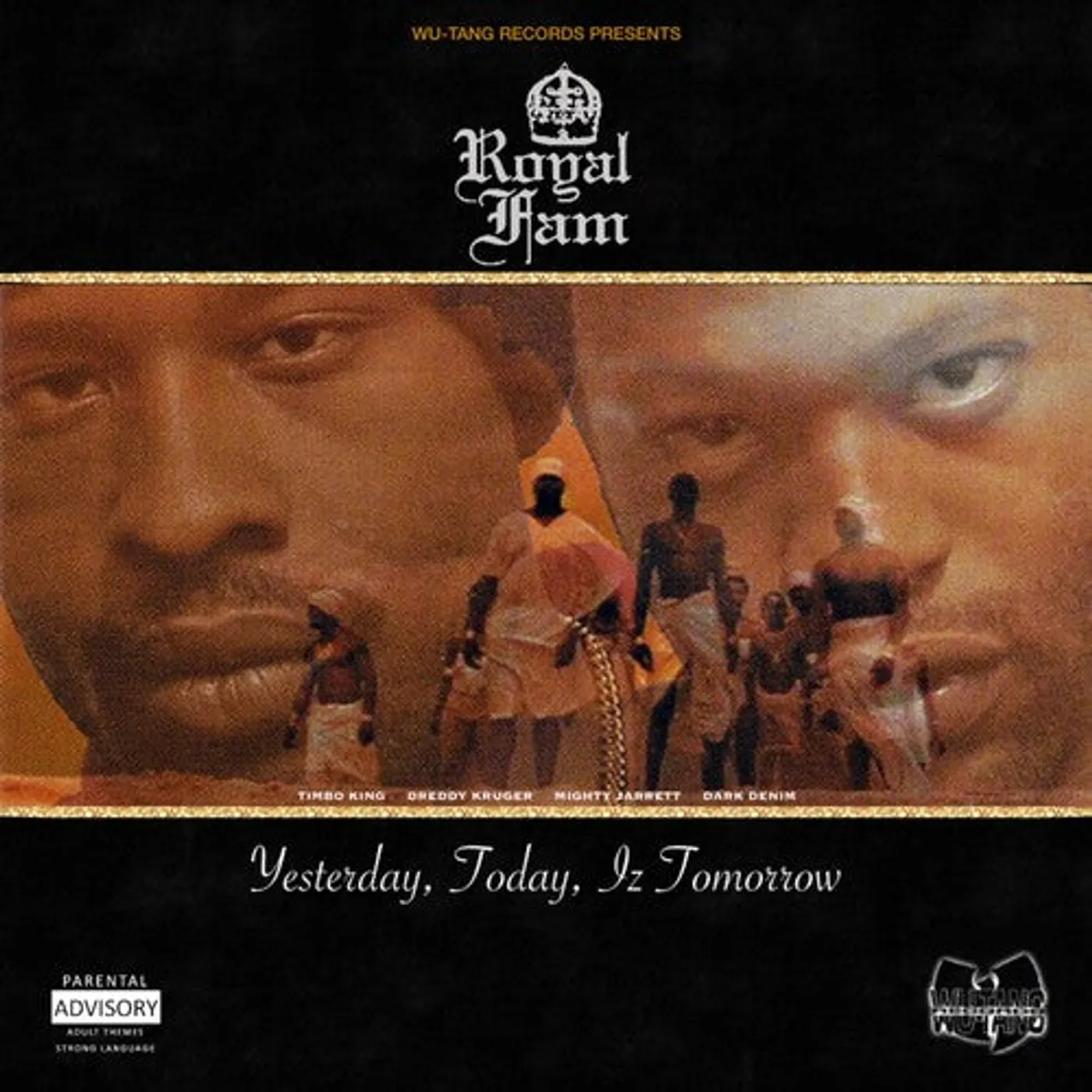 Royal Fam LP Vinyl - Yesterday Today Iz Tomorrow