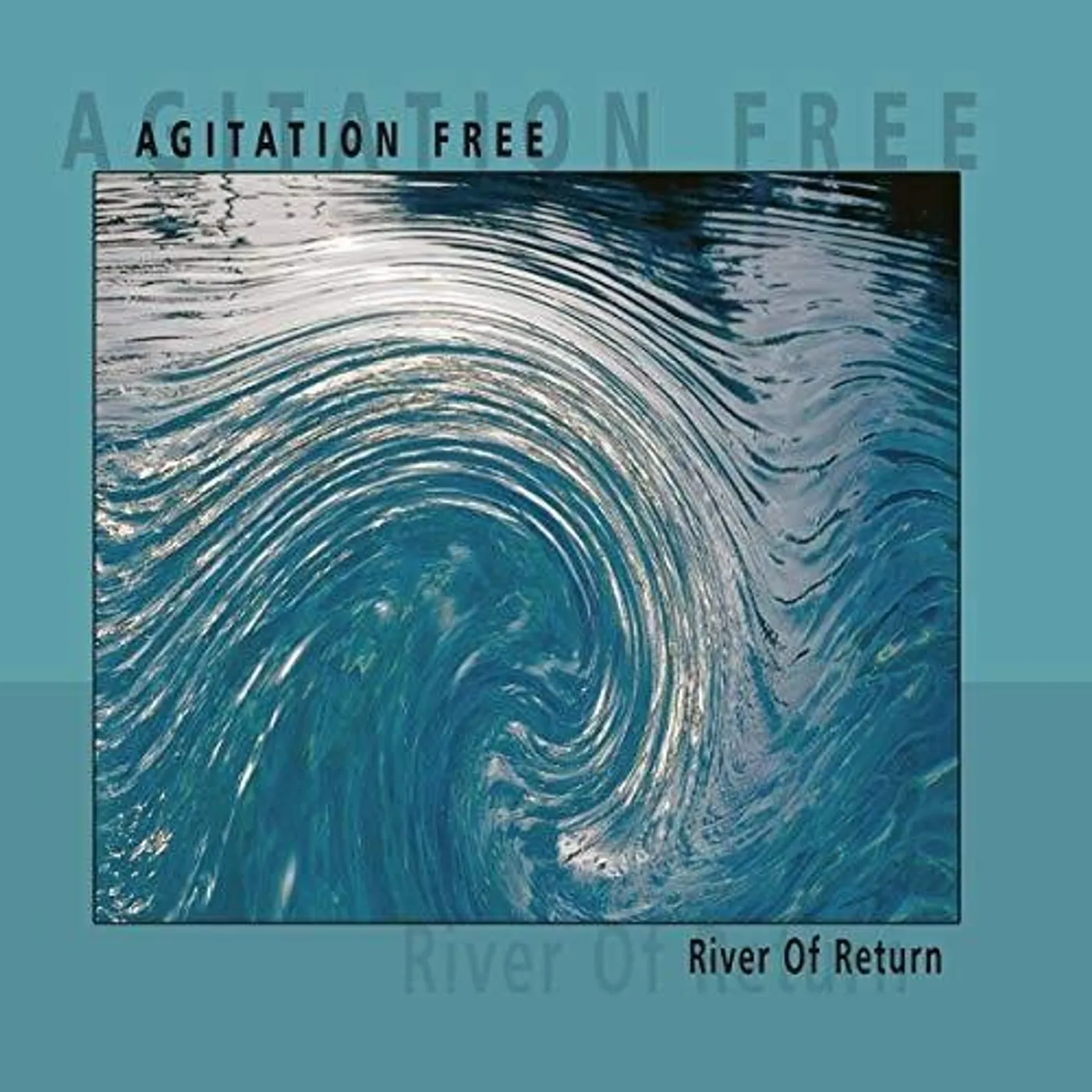 Agitation Free LP Vinyl - River Of Return