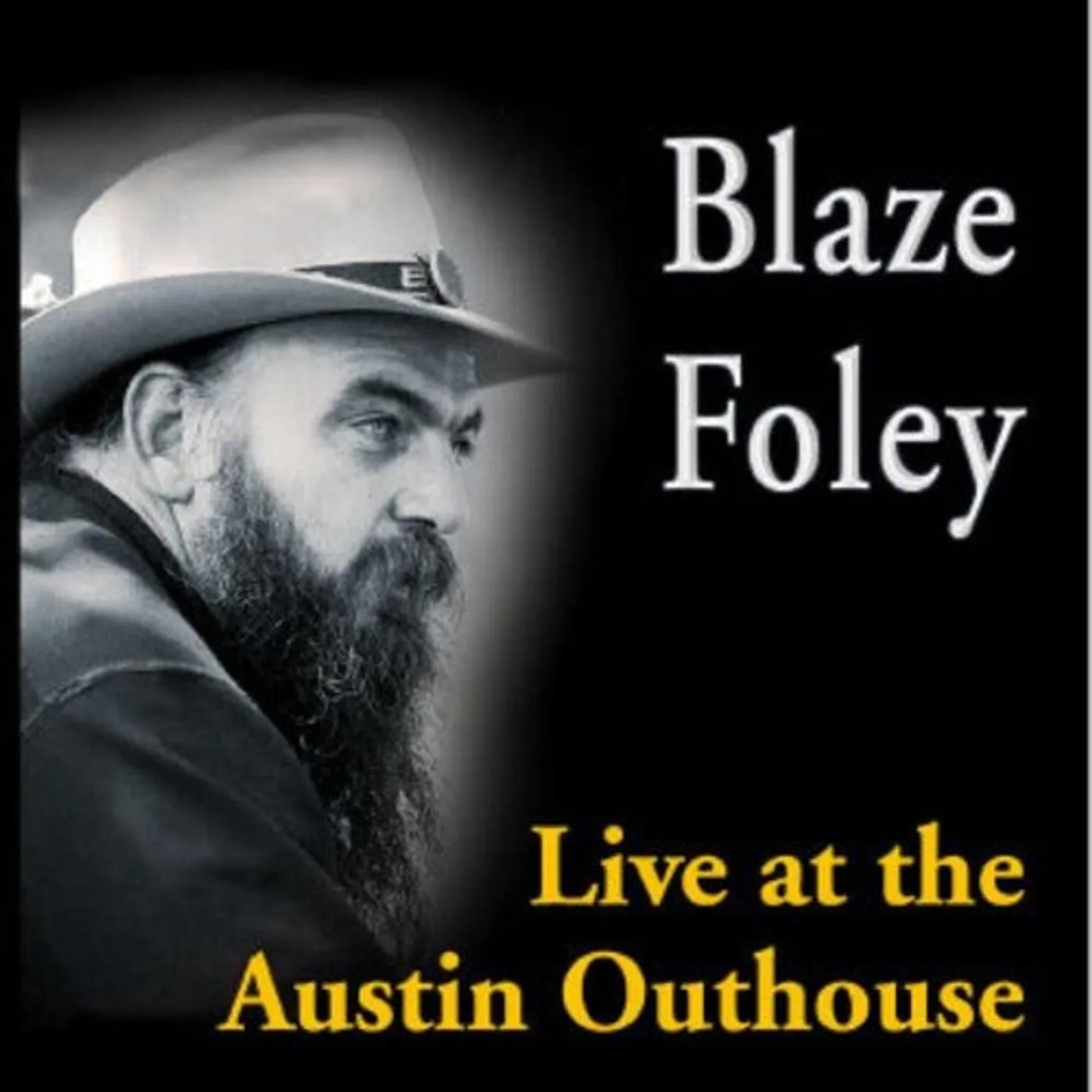 Blaze Foley LP Vinyl - Live At The Austin Outhouse