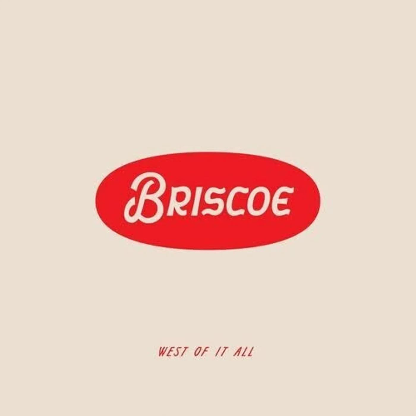Briscoe LP Vinyl - West Of It All (Coloured Vinyl) (Wht)
