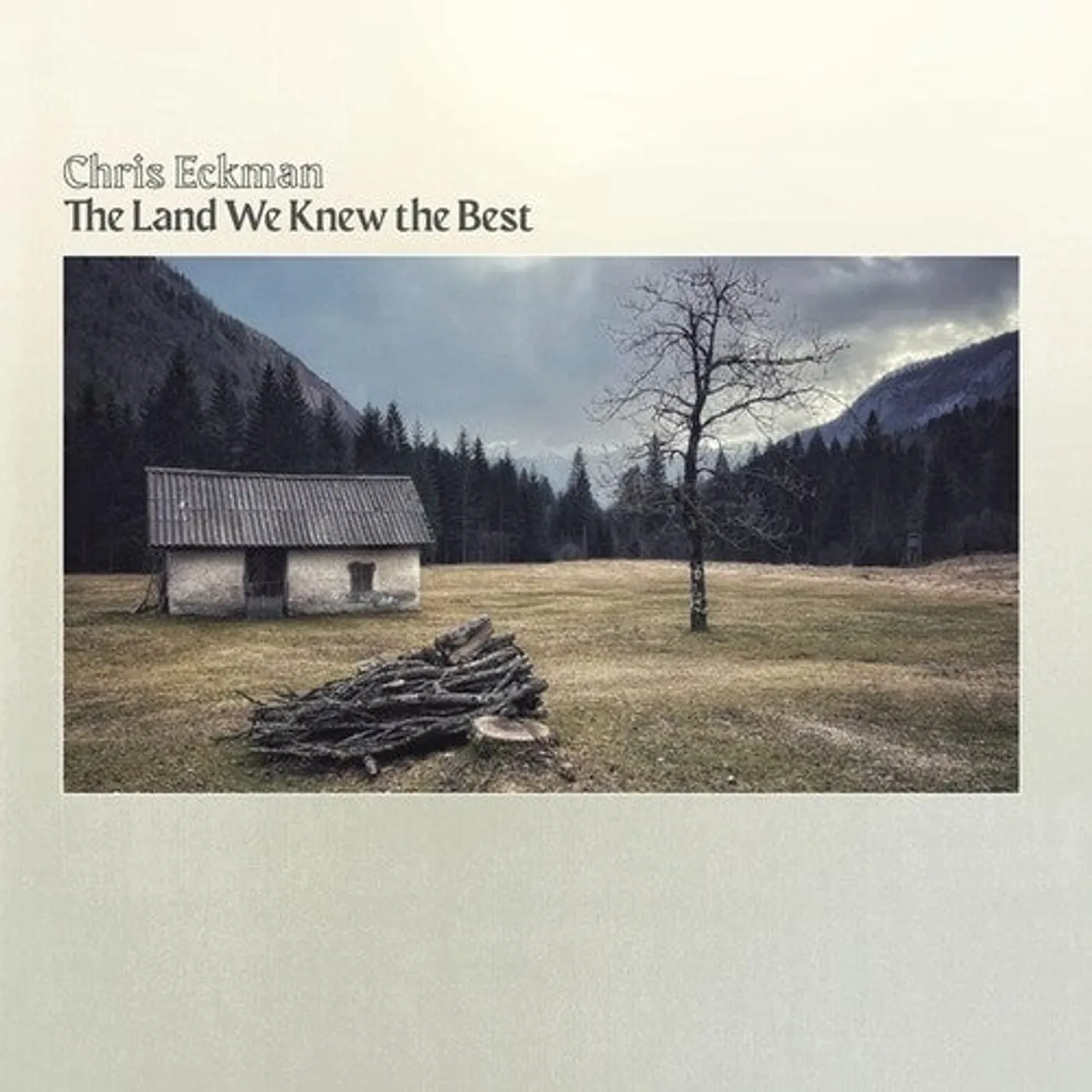 Chris Eckman LP Vinyl - Land We Knew The Best