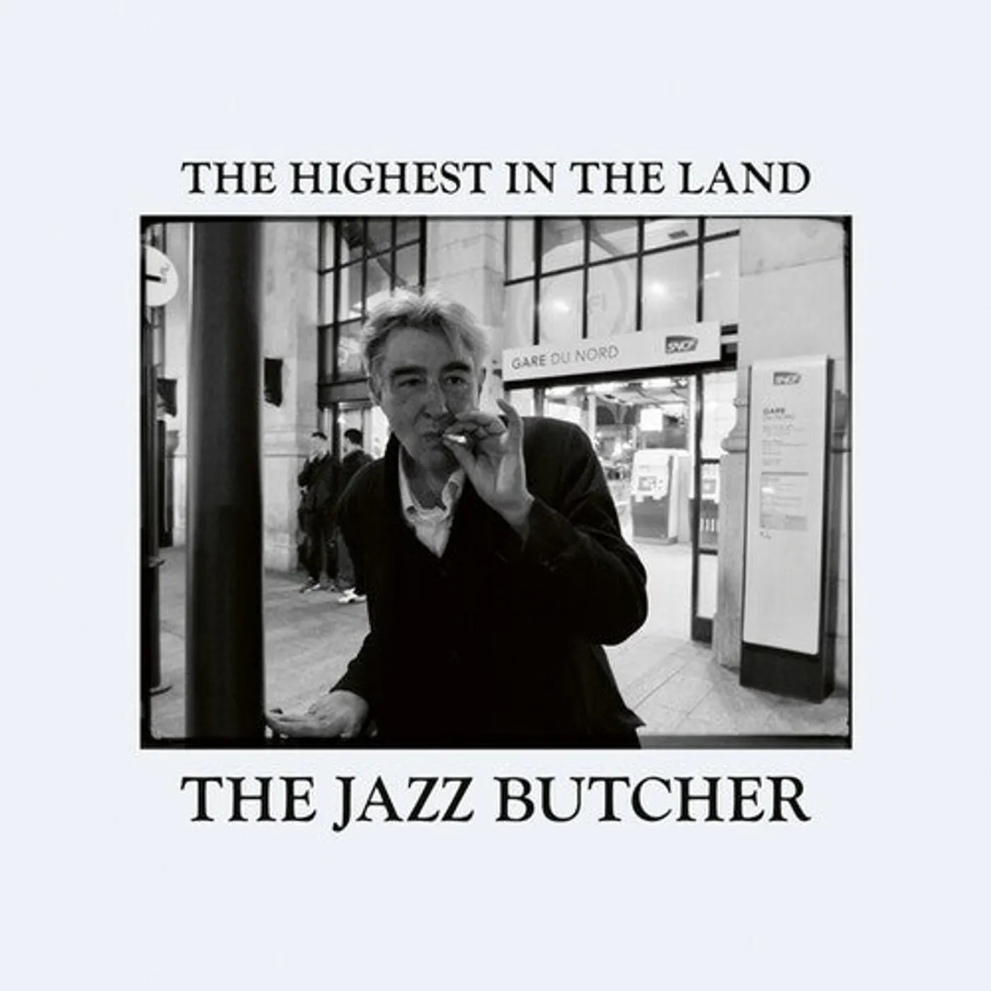 The Jazz Butcher LP Vinyl - Highest In The Land