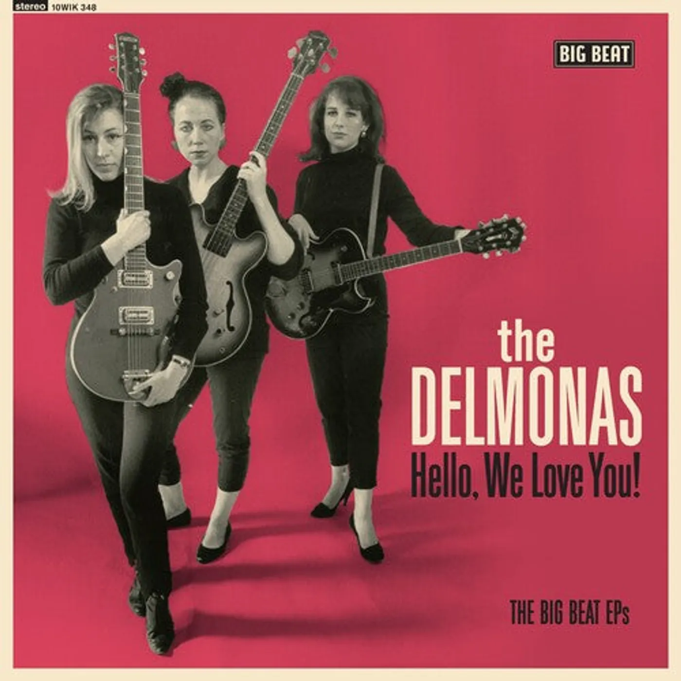 The Delmonas LP Vinyl - Hello We Love You: The Big Beat Eps (10In) (Uk)