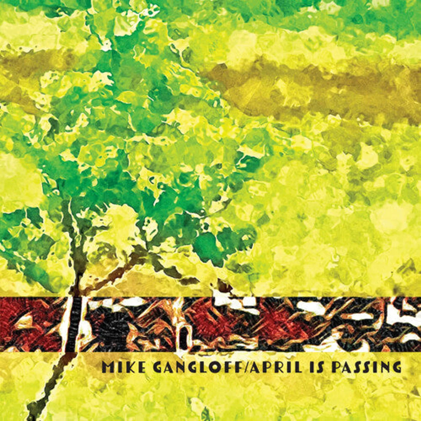 Mike Gangloff LP Vinyl - April Is Passing