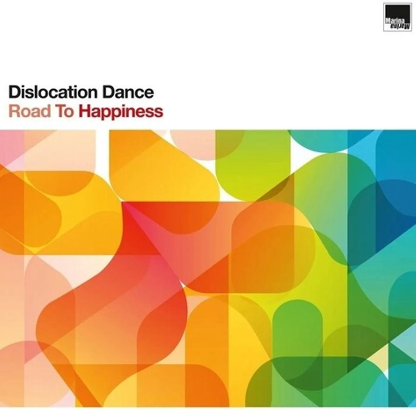 Dislocation Dance LP Vinyl - Road To Happiness