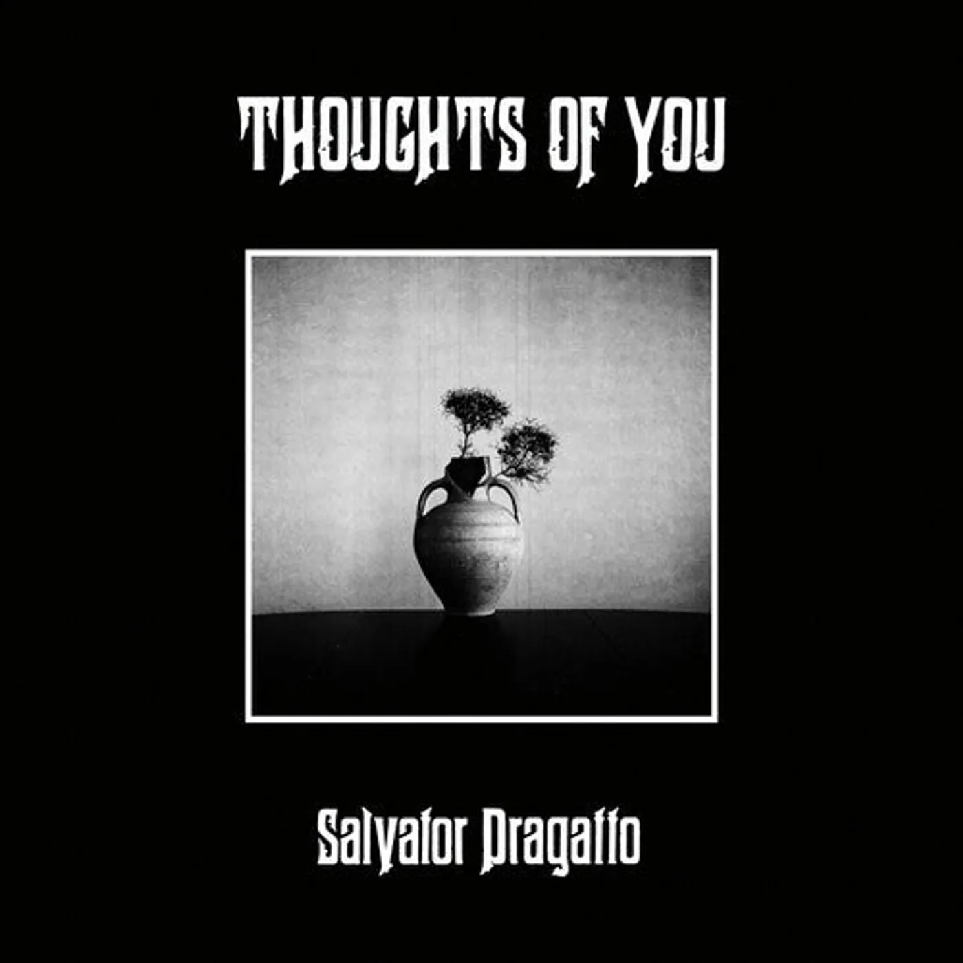 Salvator Dragatto LP Vinyl - Thoughts Of You