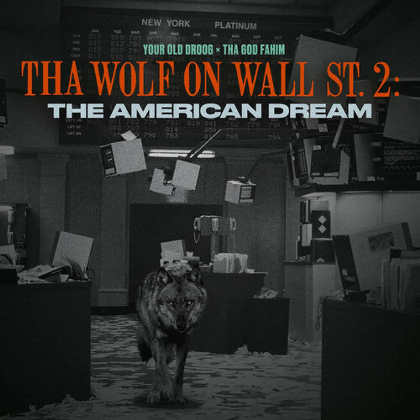 Your Old Droog & Tha God Fahim LP Vinyl - Tha Wolf On Wall St. 2: The American Dream