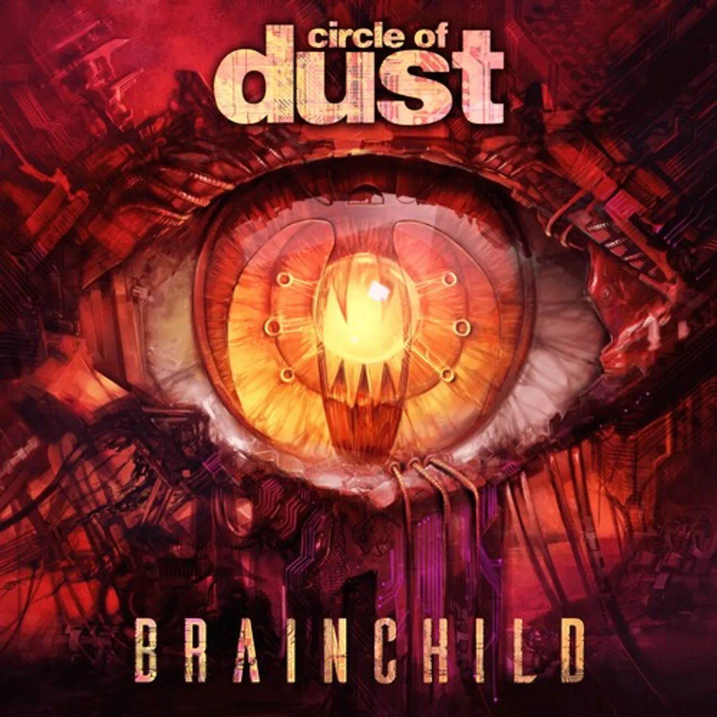 Circle of Dust LP Vinyl - Brainchild