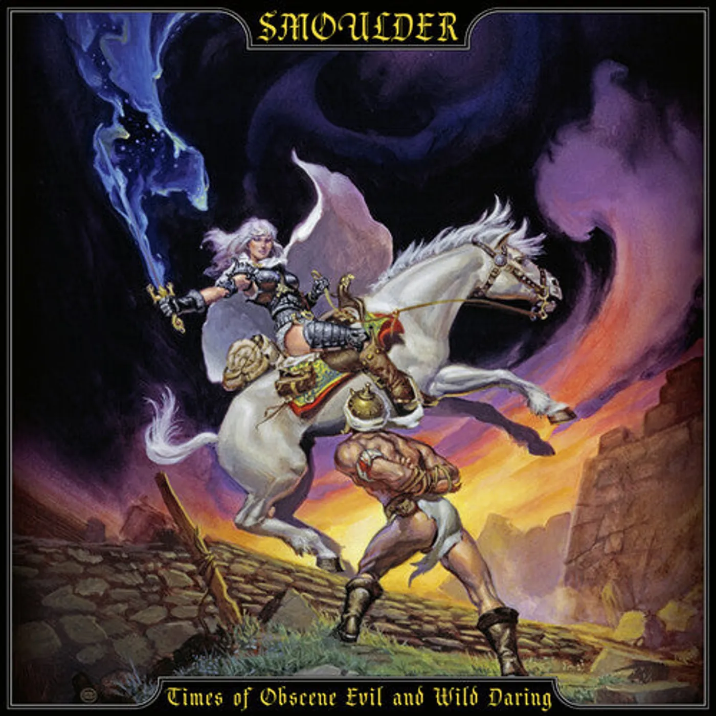 Smoulder LP Vinyl - Times Of Obscene Evil And Wild Daring