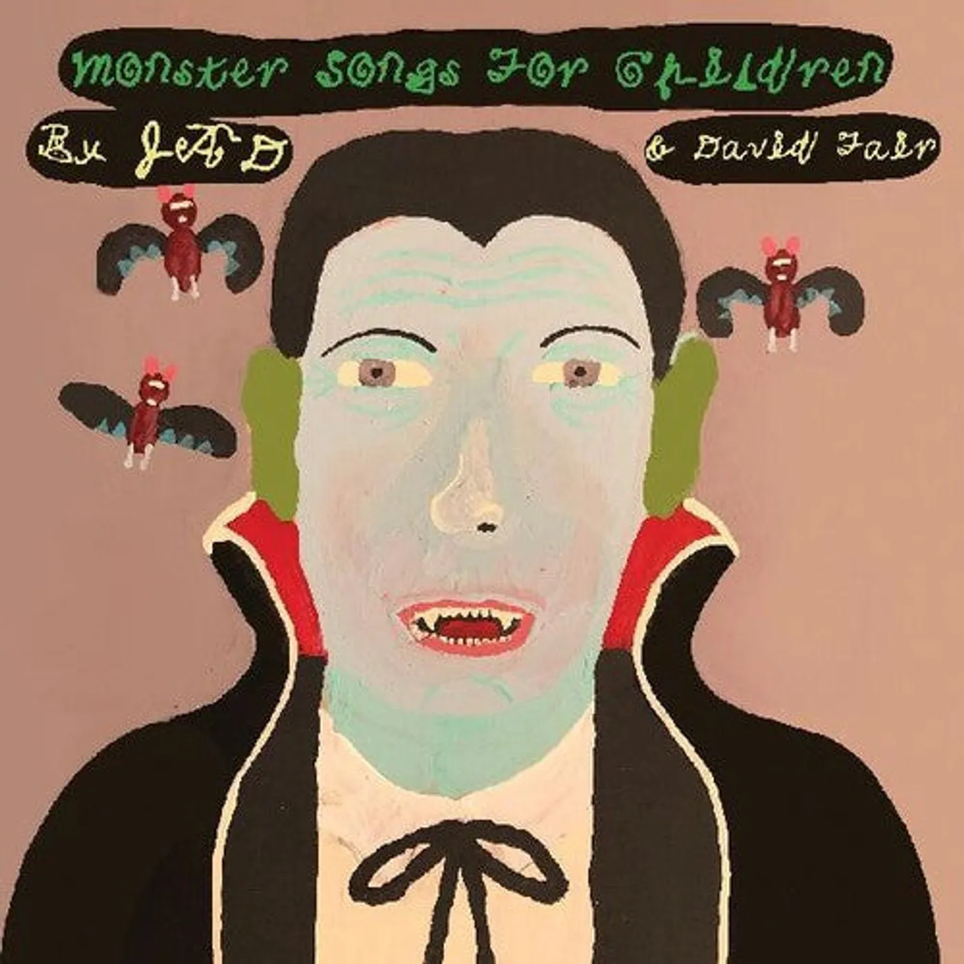 Jad & David Fair LP Vinyl - Monster Songs For Children (Blk) (Coloured Vinyl) (Grn)