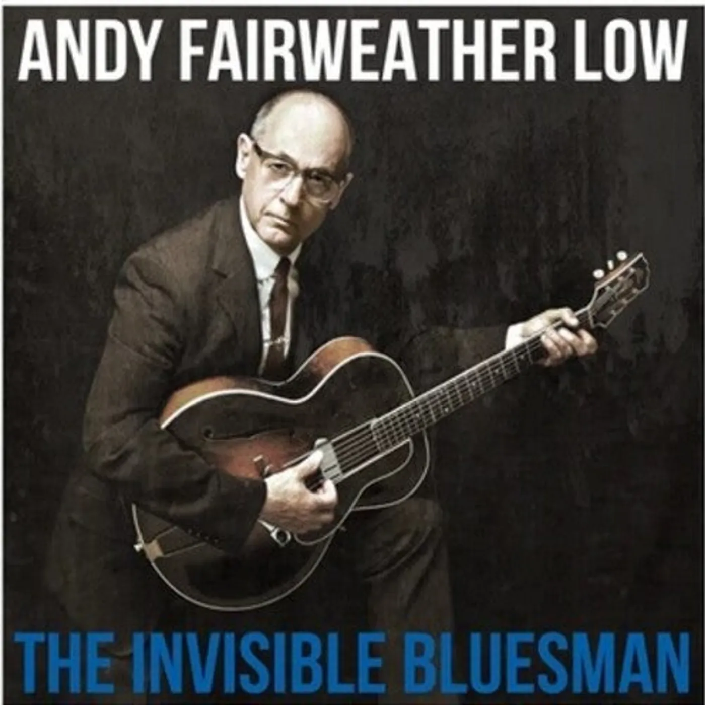 Andy Fairweather Low LP Vinyl - Invisible Bluesman (Blue) (Coloured Vinyl)