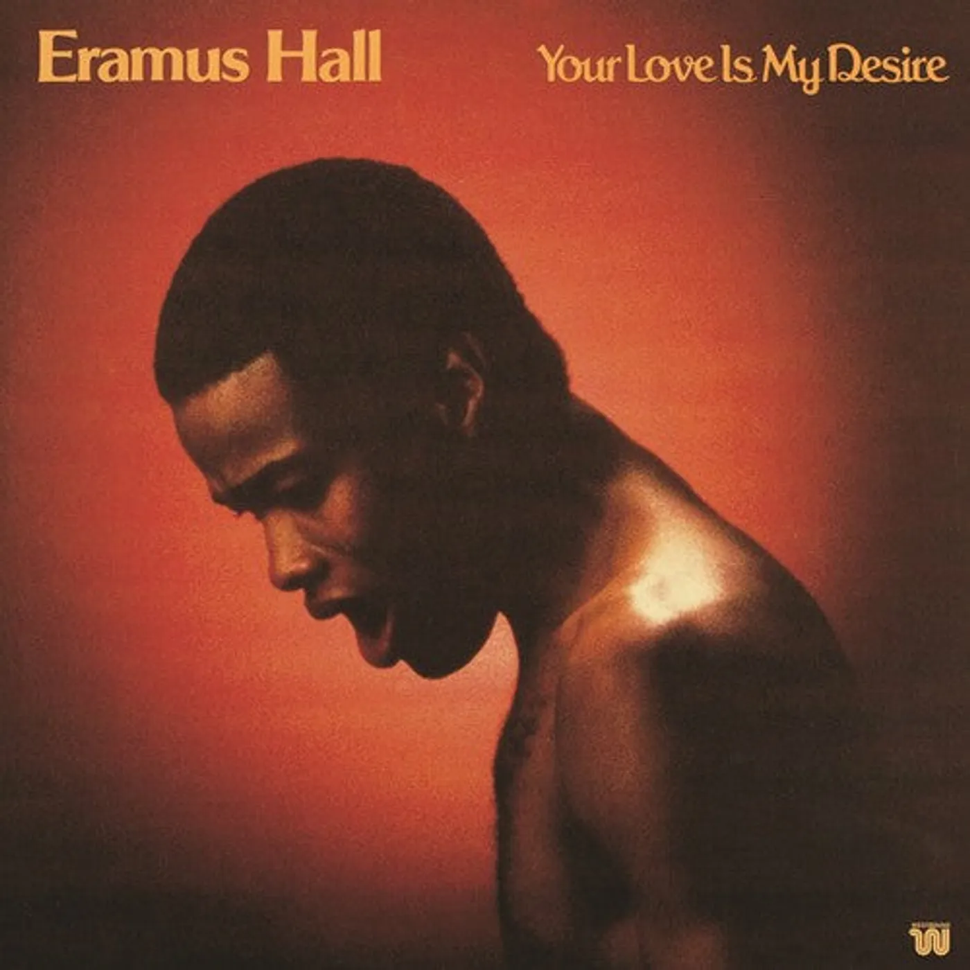 Eramus Hall LP Vinyl - Your Love Is My Desire (Uk)