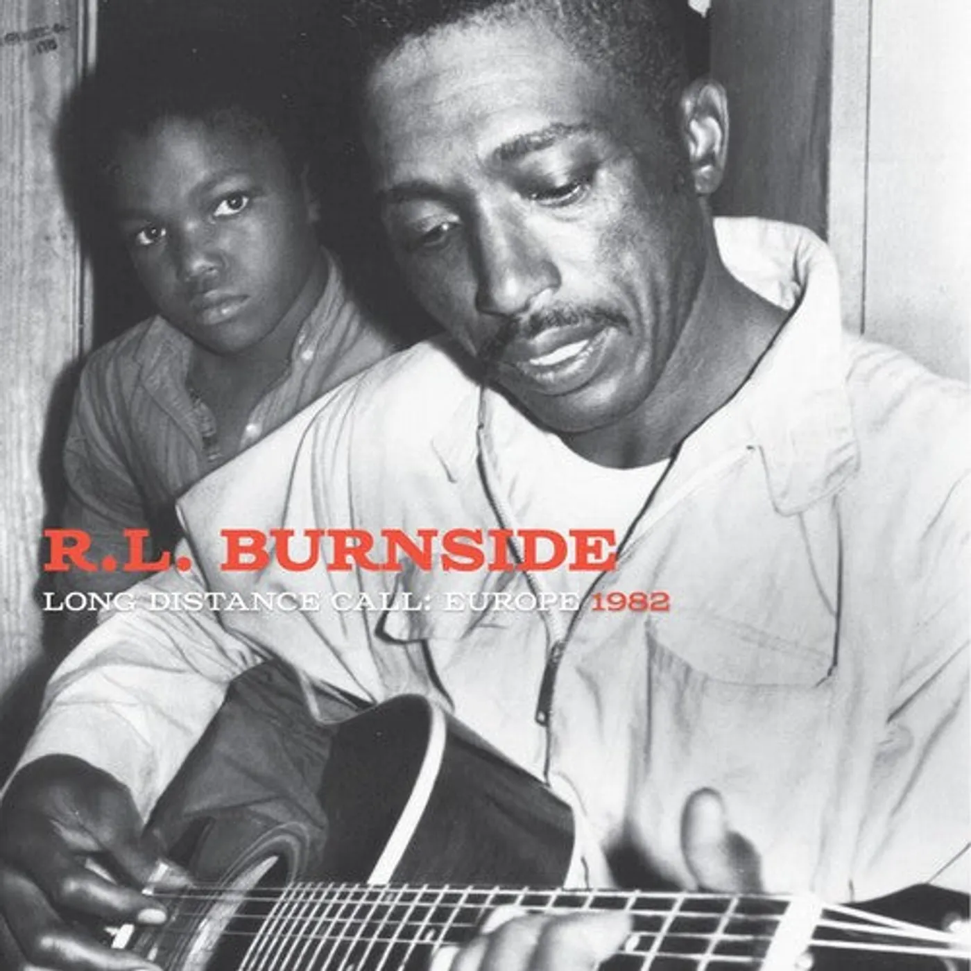 R.L. Burnside LP Vinyl - Long Distance Call: Europe 1982