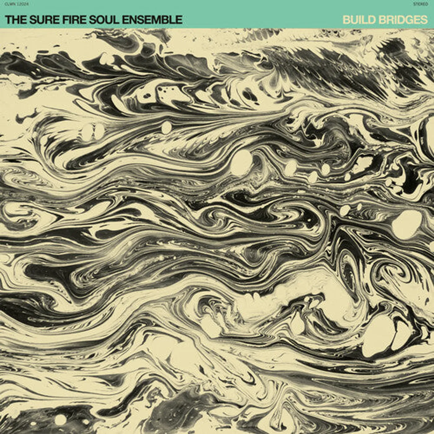 The Sure Fire Soul Ensemble LP Vinyl - Build Bridges