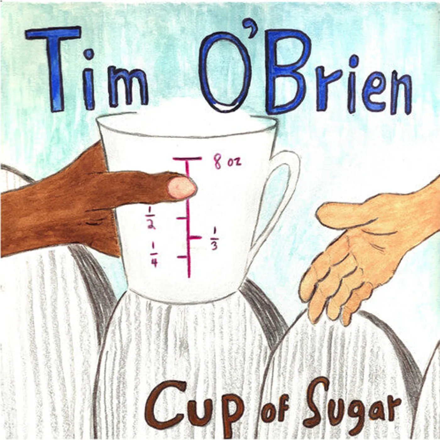 Tim O'Brien LP Vinyl - Cup Of Sugar (Ltd)