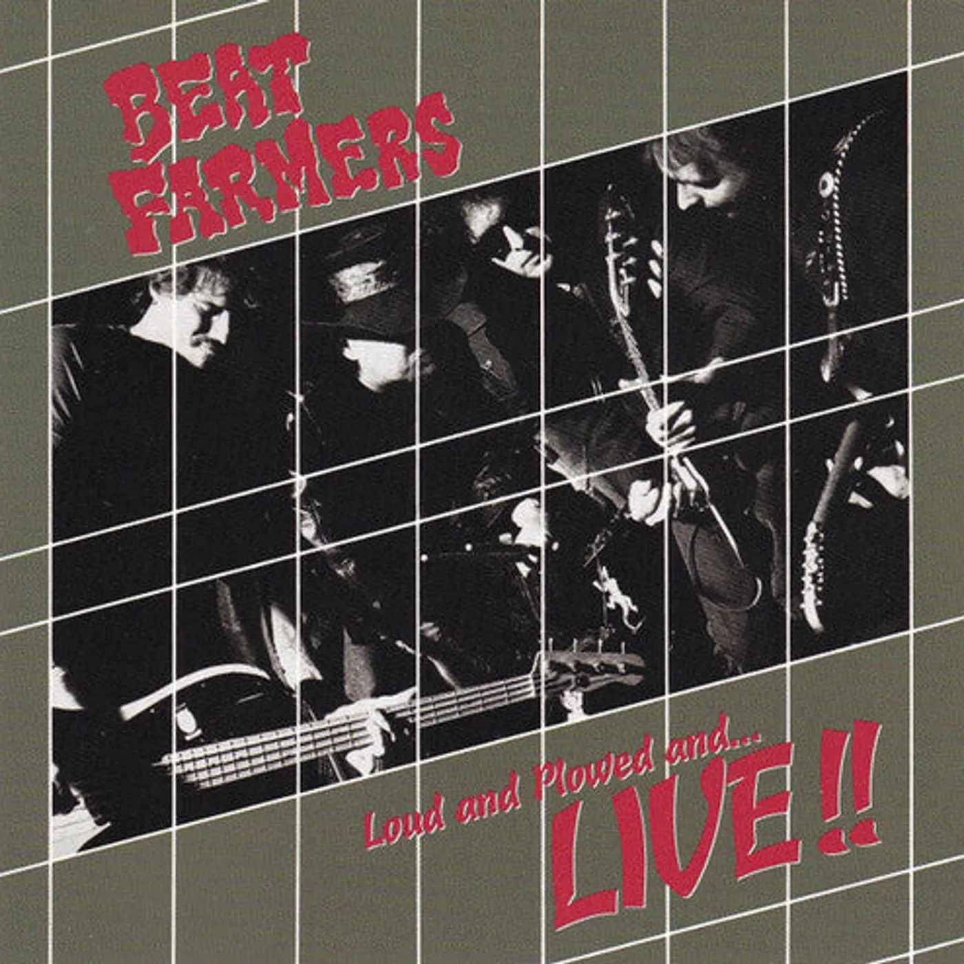 The Beat Farmers LP Vinyl - Loud Plowed And Live