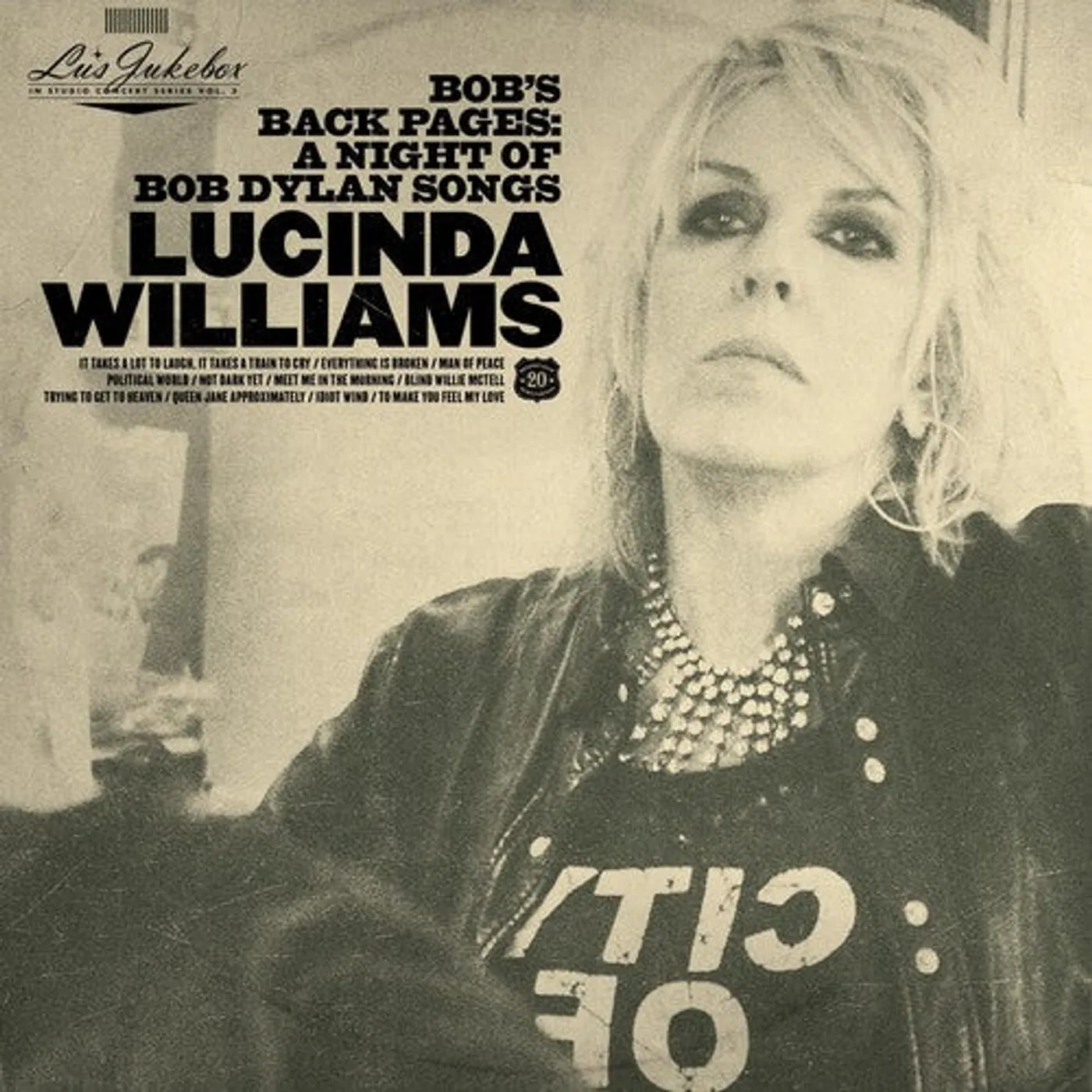 Lucinda Williams LP Vinyl - Lu'S Jukebox Vol. 3: Bob'S Back Pages: A Night Of
