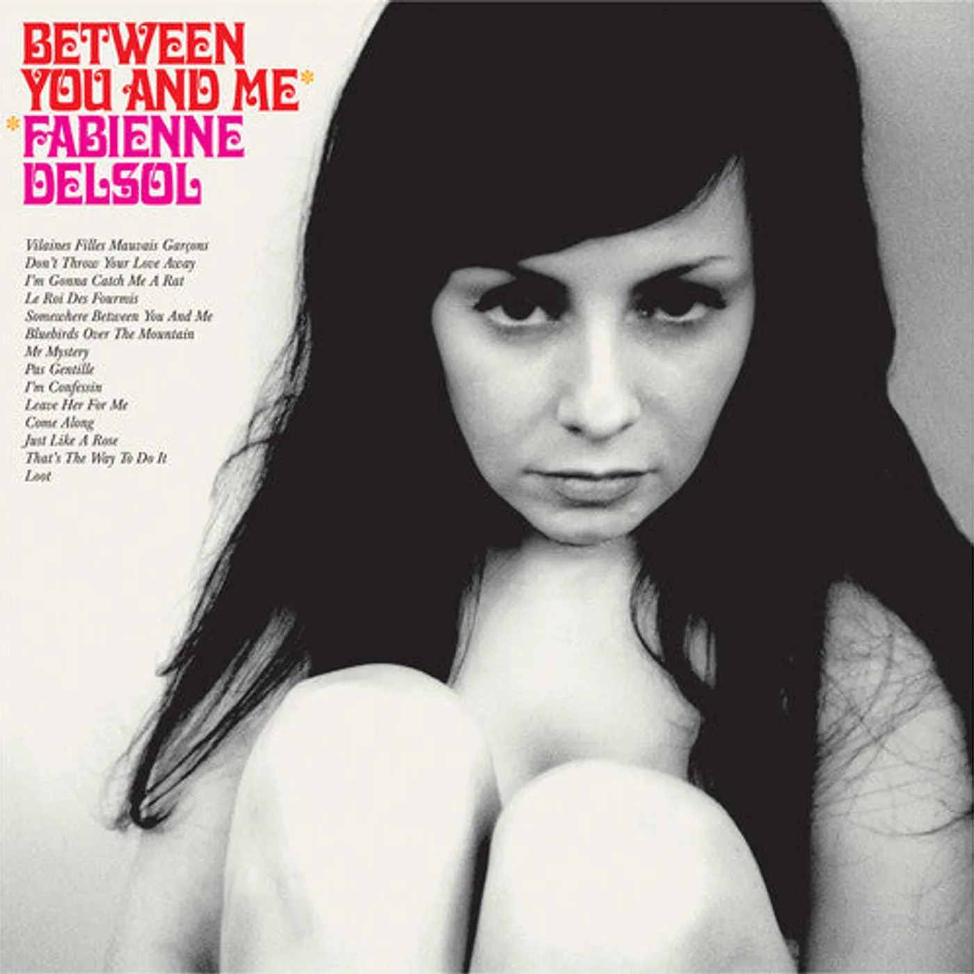 Fabienne Delsol LP Vinyl - Between You And Me (Coloured Vinyl) (Wht) (Reis)