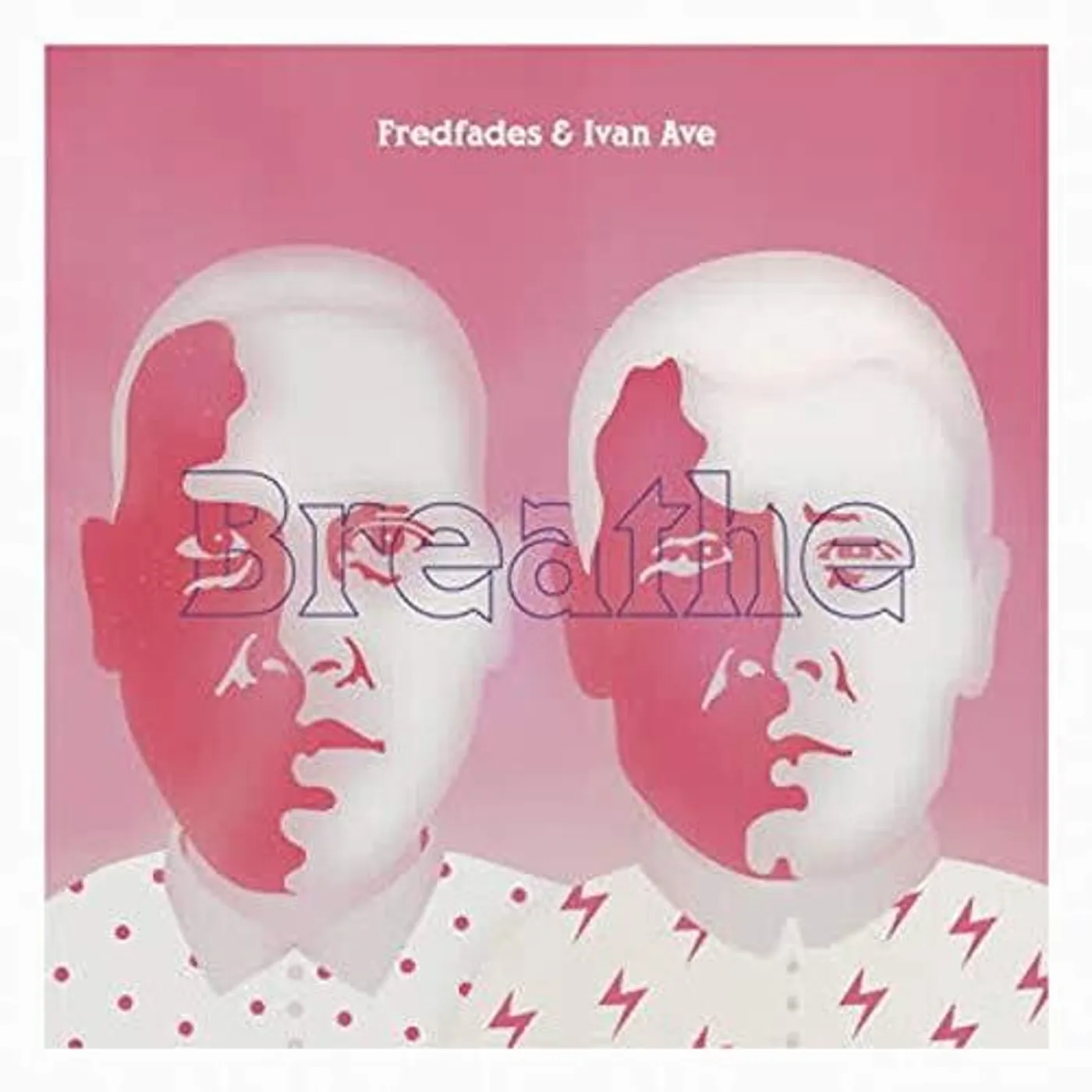 Fredfades & Ivan Ave LP Vinyl - Breathe