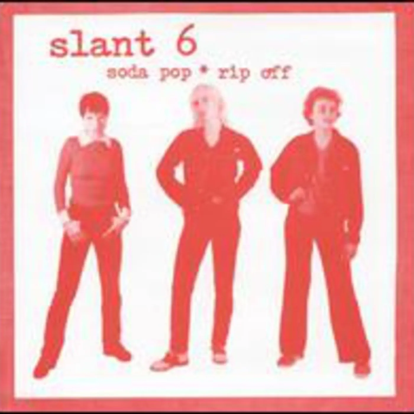 Slant 6 LP Vinyl - Soda Pop Rip Off