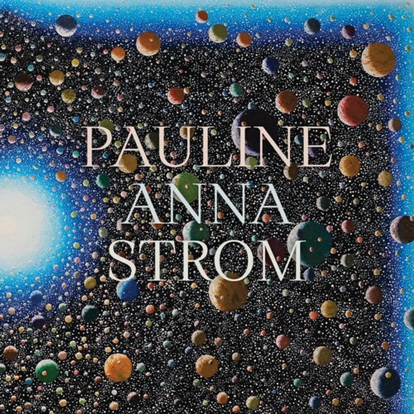 Pauline Anna Strom LP Vinyl - Echoes Spaces Lines