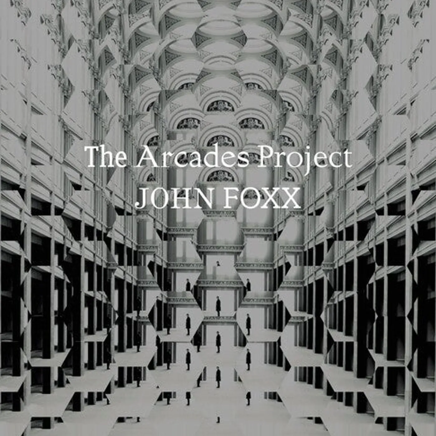 John Foxx LP Vinyl - Arcades Project (Uk)
