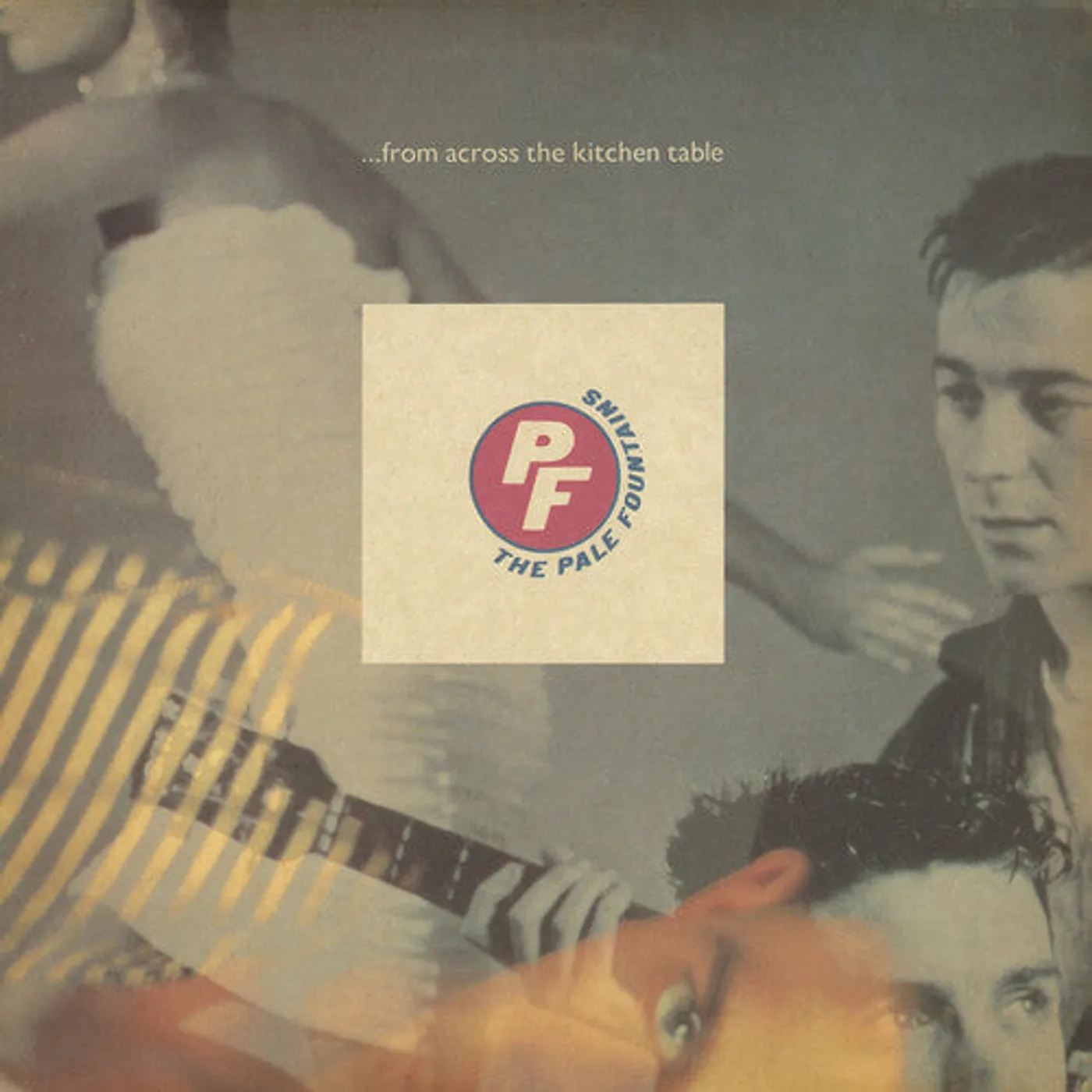The Pale Fountains LP Vinyl - From Across The Kitchen Table (Ogv) (Uk)