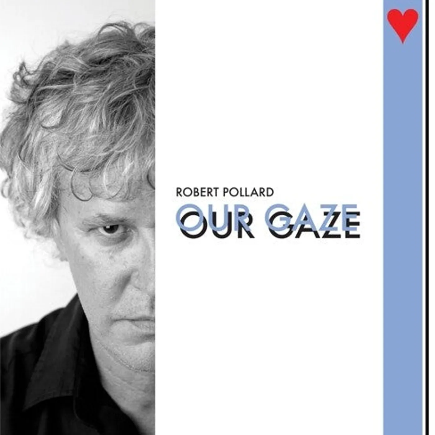 Robert Pollard LP Vinyl - Our Gaze