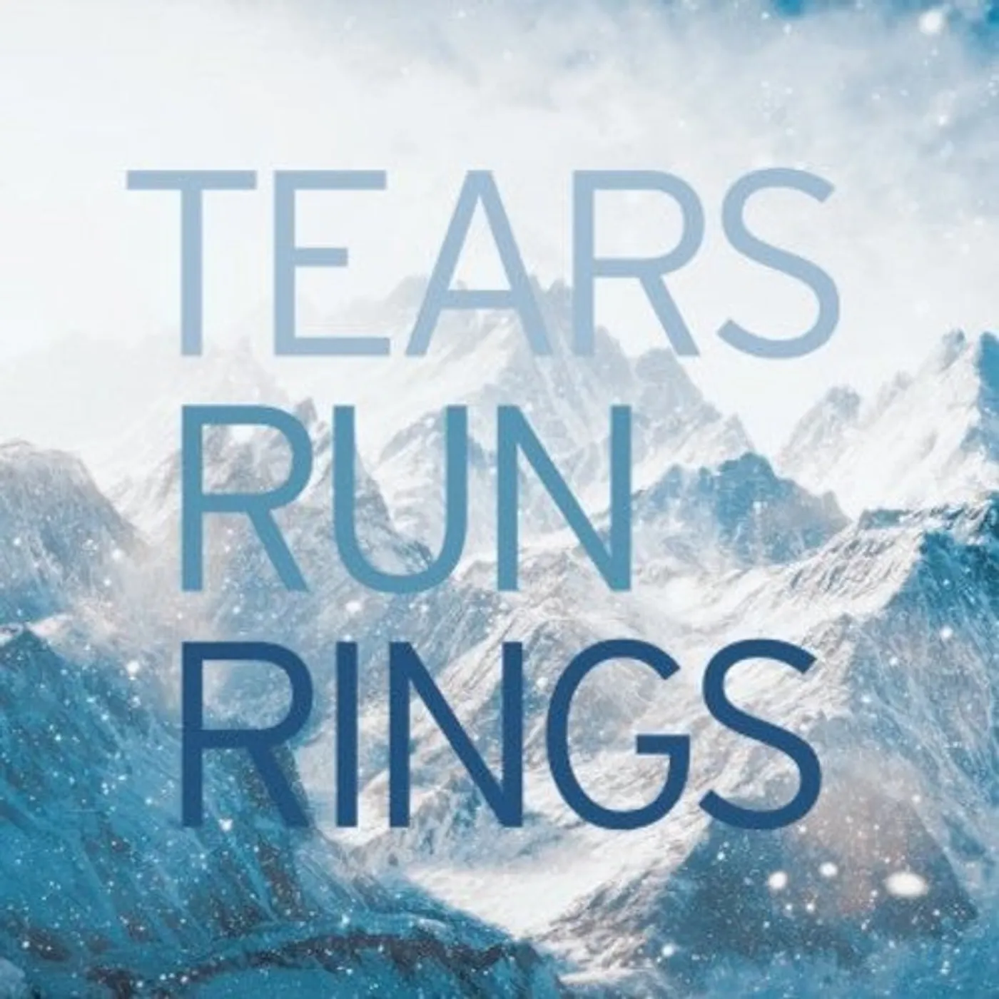 Tears Run Rings LP Vinyl - In Surges