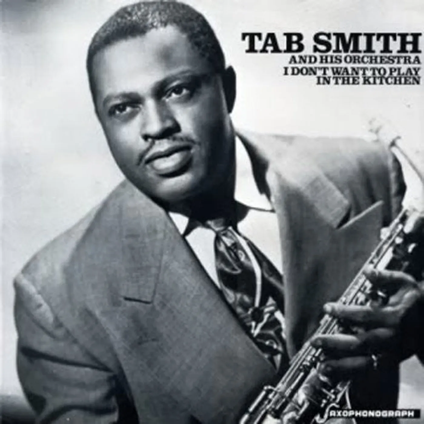 Tab Smith LP Vinyl - I Don'T Want To Play In The Kitchen