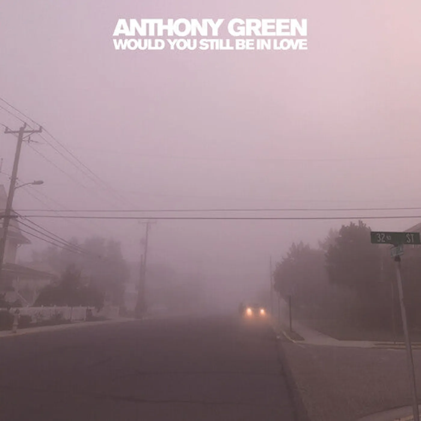 Anthony Green LP Vinyl - Would You Still Be In Love - Yellow (Coloured Vinyl) (Ylw)