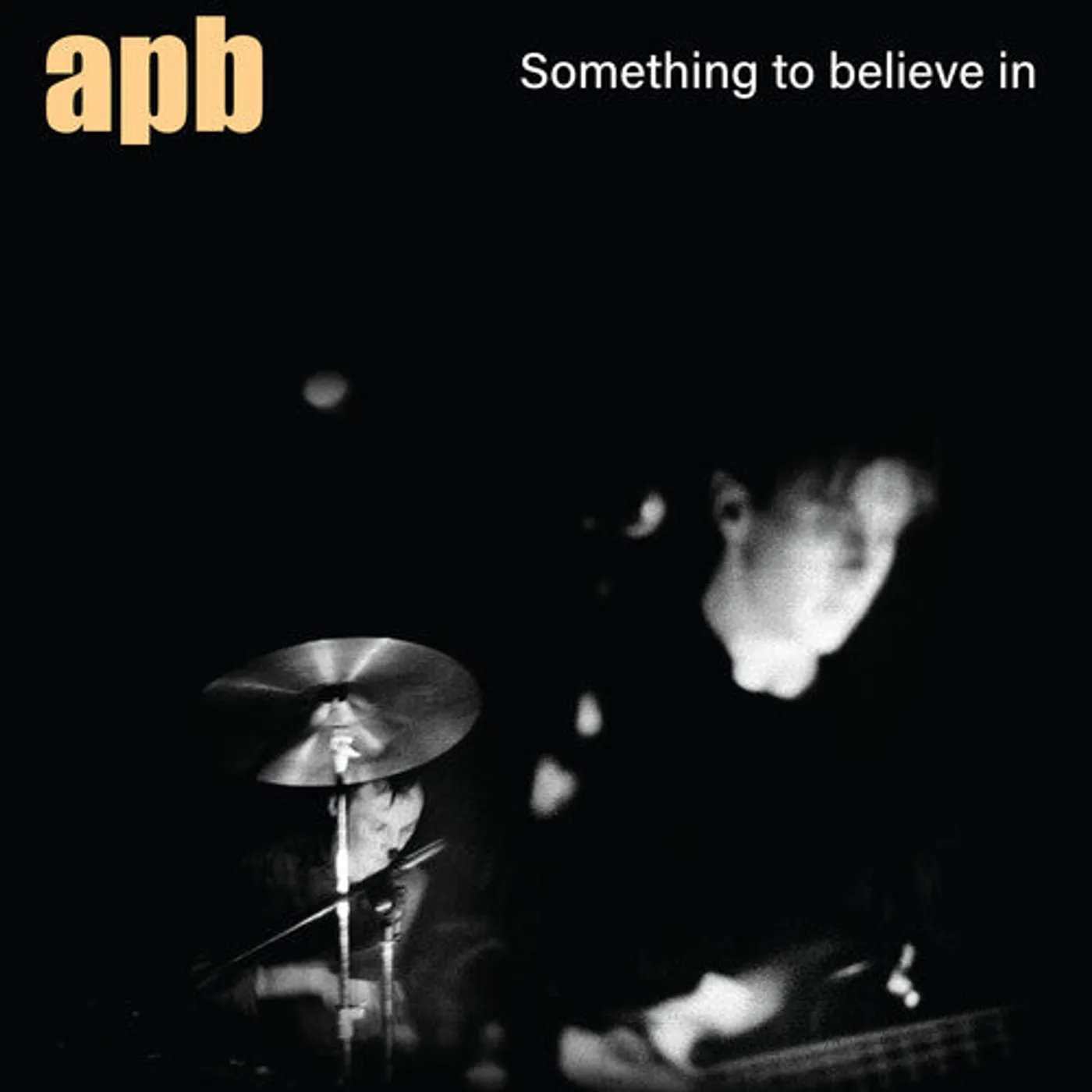 APB LP Vinyl - Something To Believe In