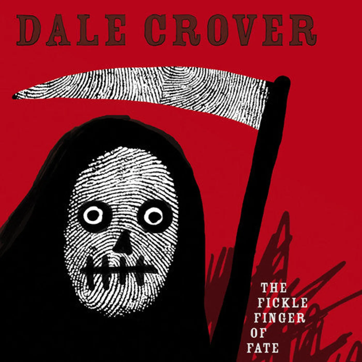 Dale Crover LP Vinyl - Fickle Finger Of Fate (Wht)