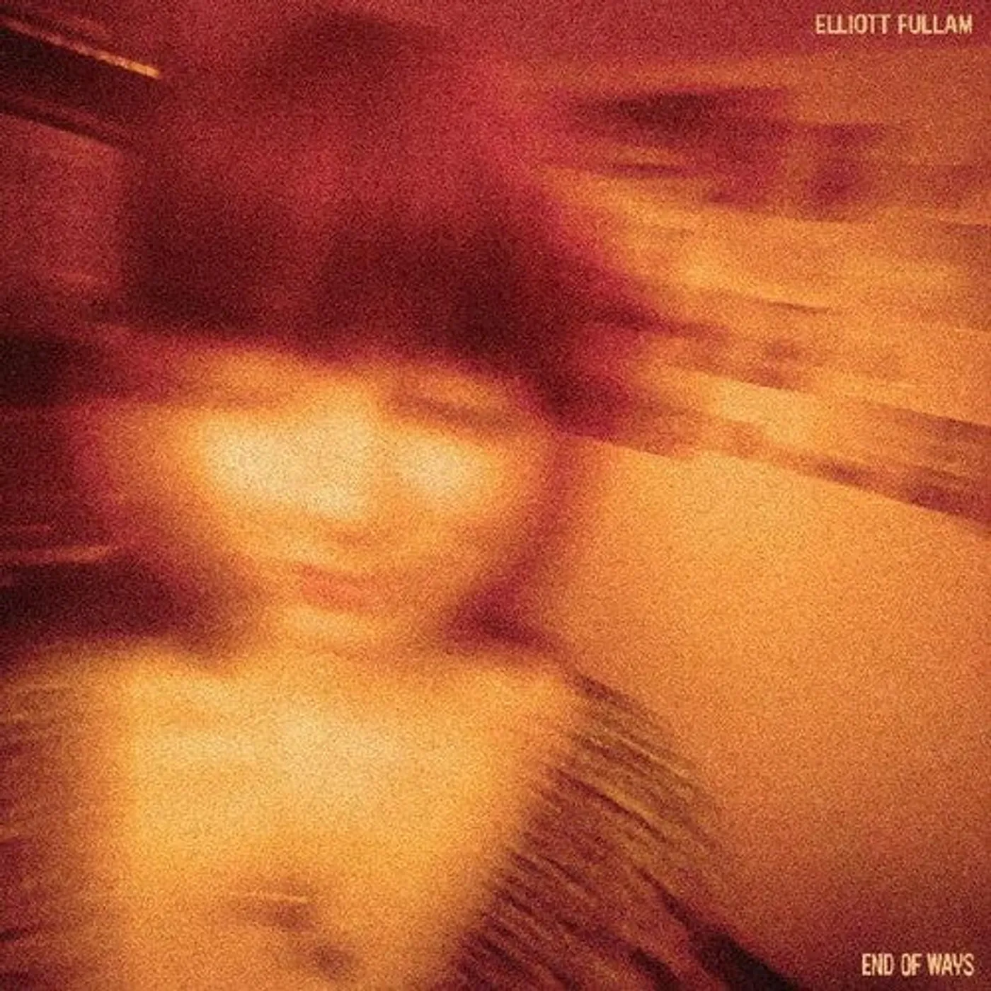 Elliott Fullam LP Vinyl - End Of Ways (Cvnl) (Org)