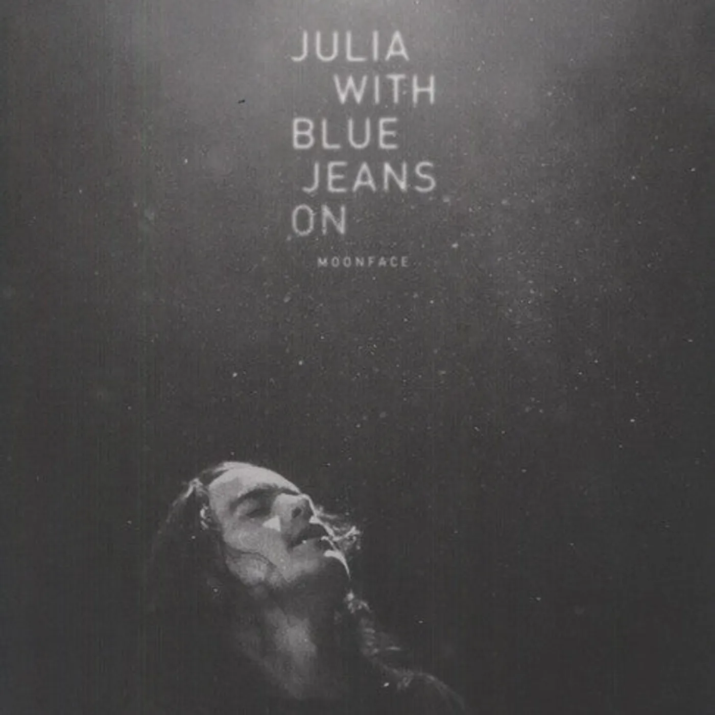 Moonface LP Vinyl - Julia With Blue Jeans On