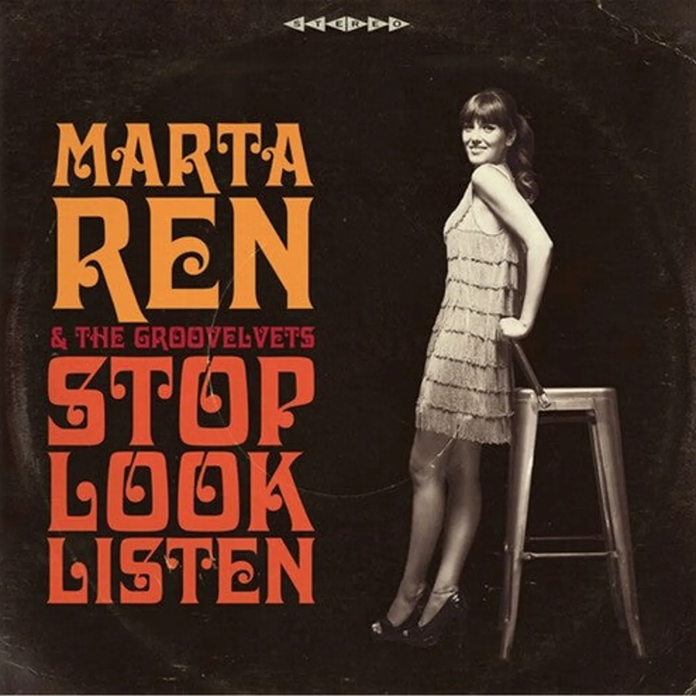 Marta Ren & The Groovelvets LP Vinyl - Stop Look Listen