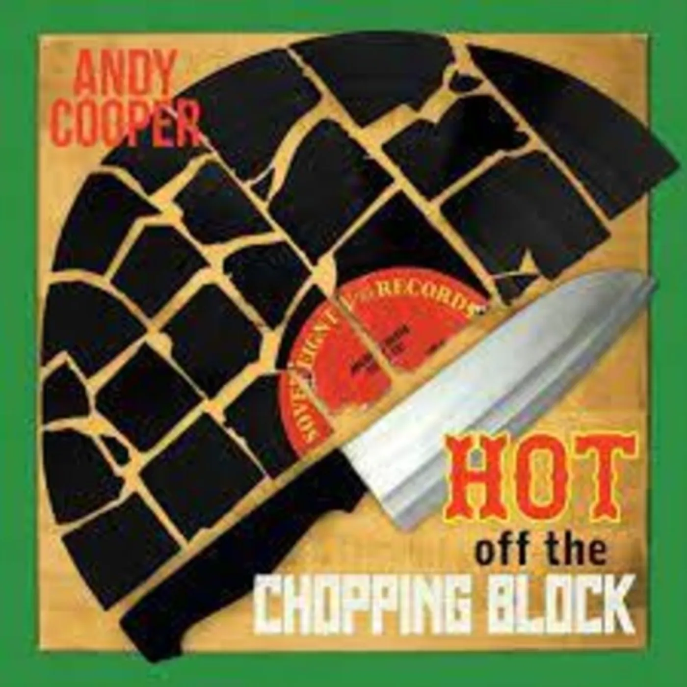 Andy Cooper LP Vinyl - Hot Off The Chopping Block (Uk)
