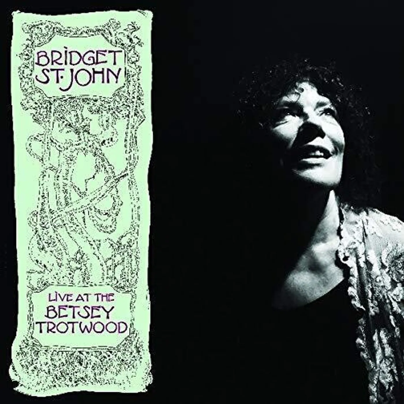 Bridget St John LP Vinyl - Live At The Betsey Trotwood