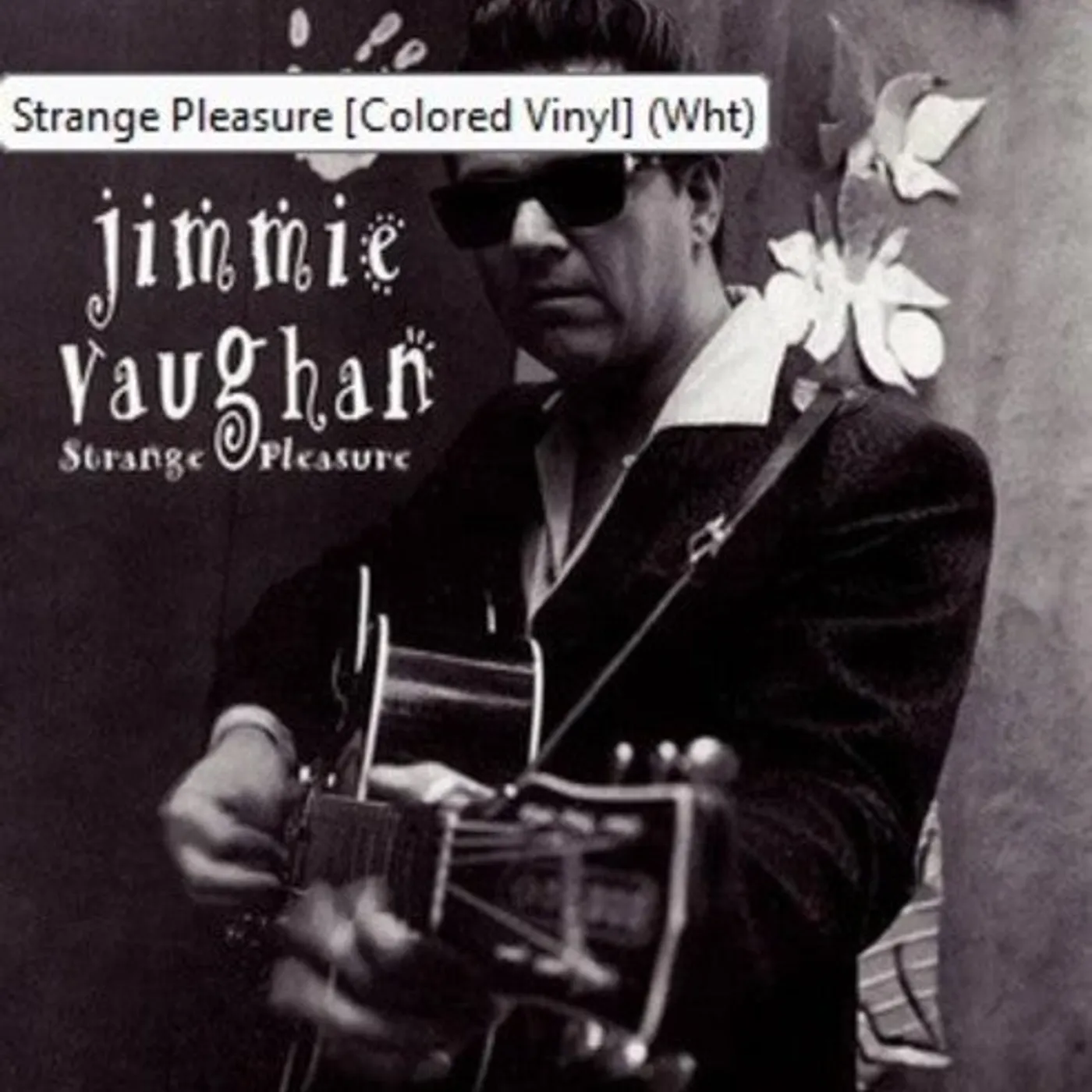 Jimmie Vaughan LP Vinyl - Strange Pleasure (Coloured Vinyl) (Wht)
