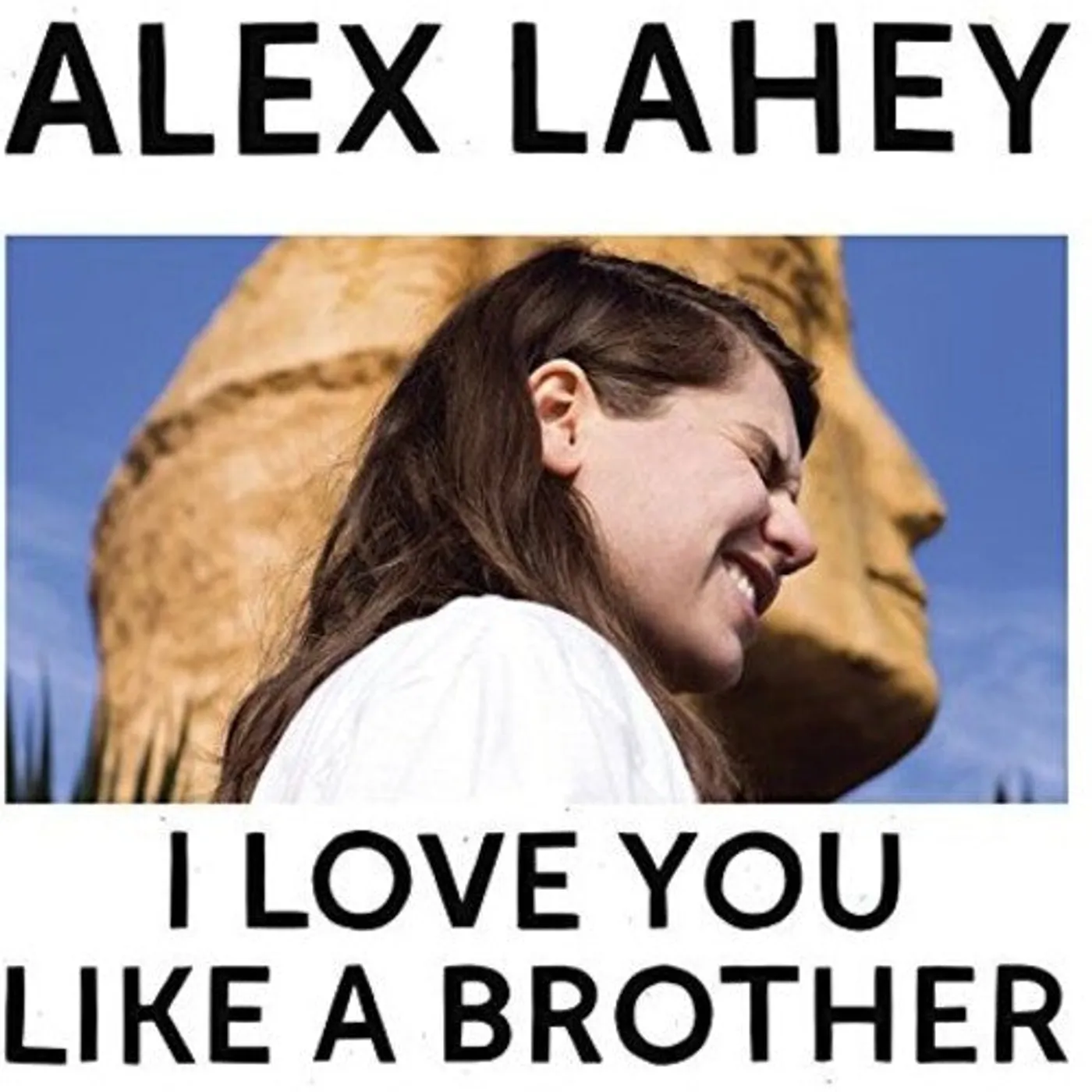 Alex Lahey LP Vinyl - I Love You Like A Brother
