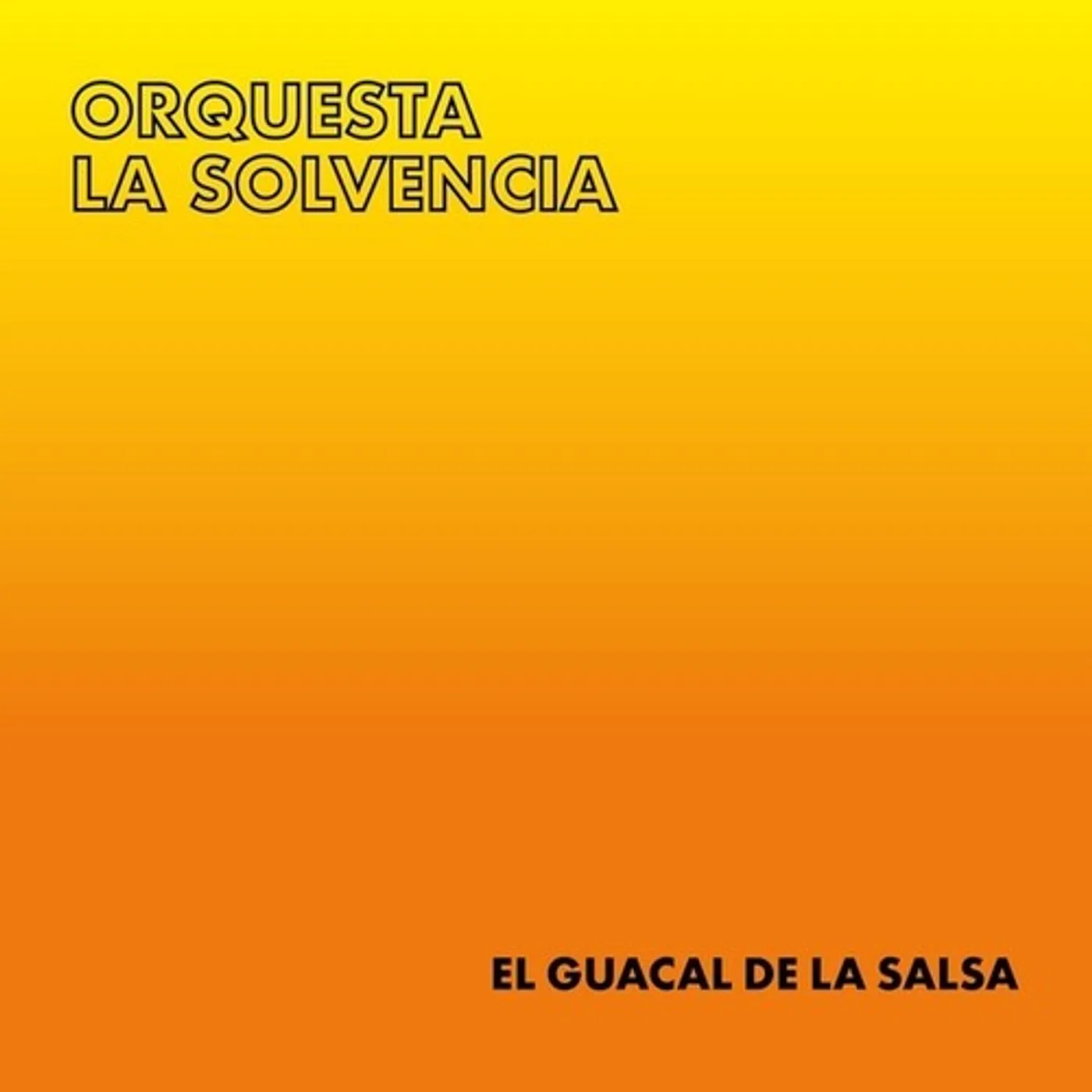 Orquesta La Solvencia LP Vinyl - El Guacal De La Salsa