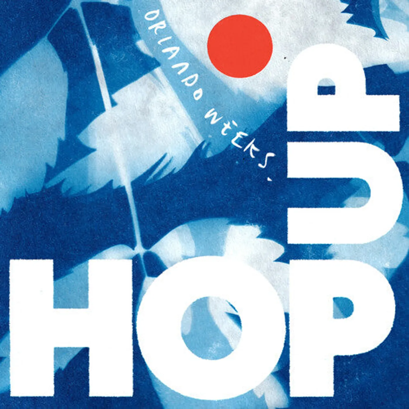 Orlando Weeks LP Vinyl - Hop Up