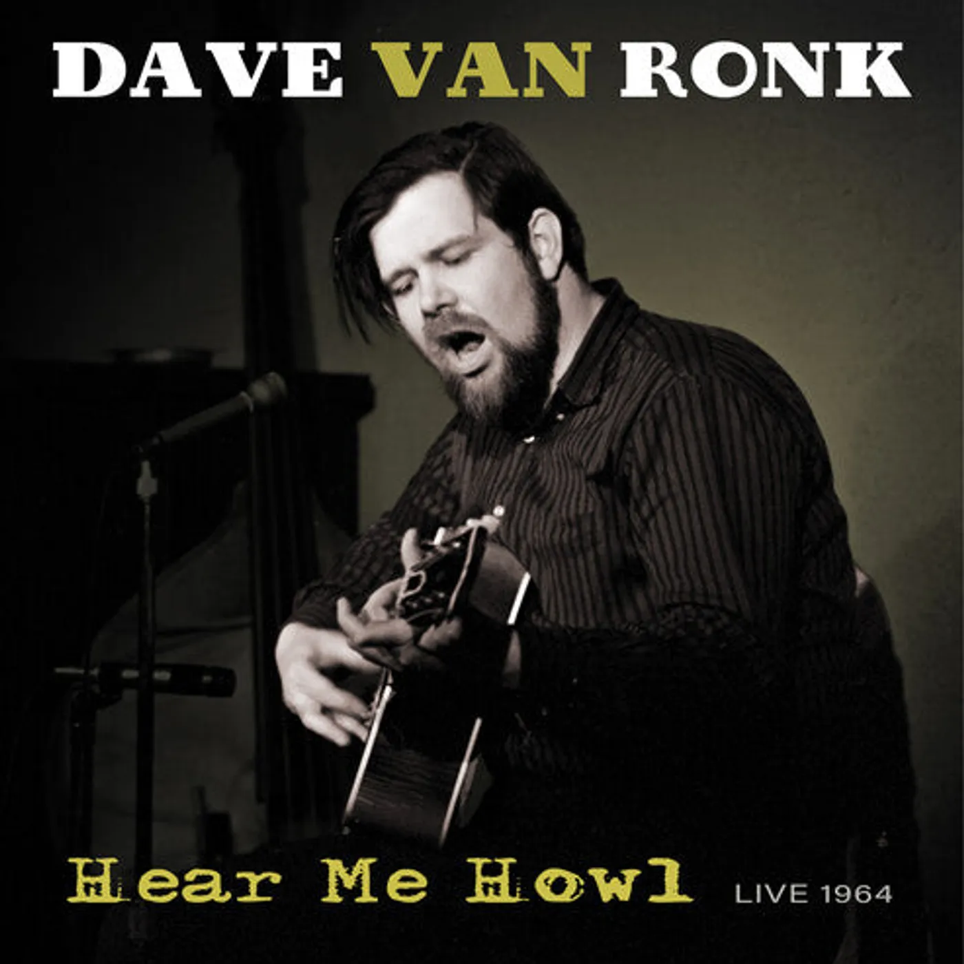 Dave Ron Ronk LP Vinyl - Hear Me Howl - Live 1964 (Reis)