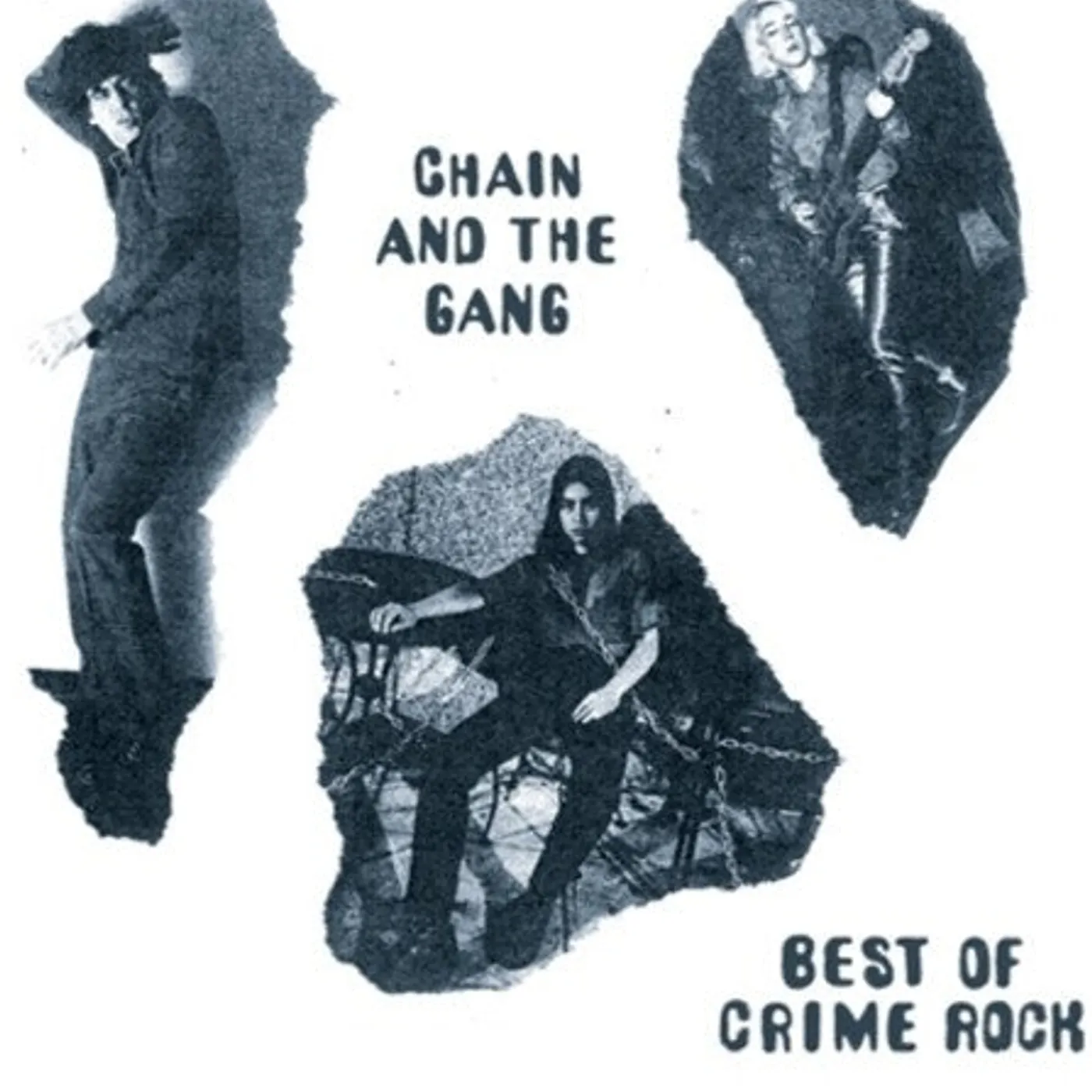 Chain and The Gang LP Vinyl - Best Of Crime Rock